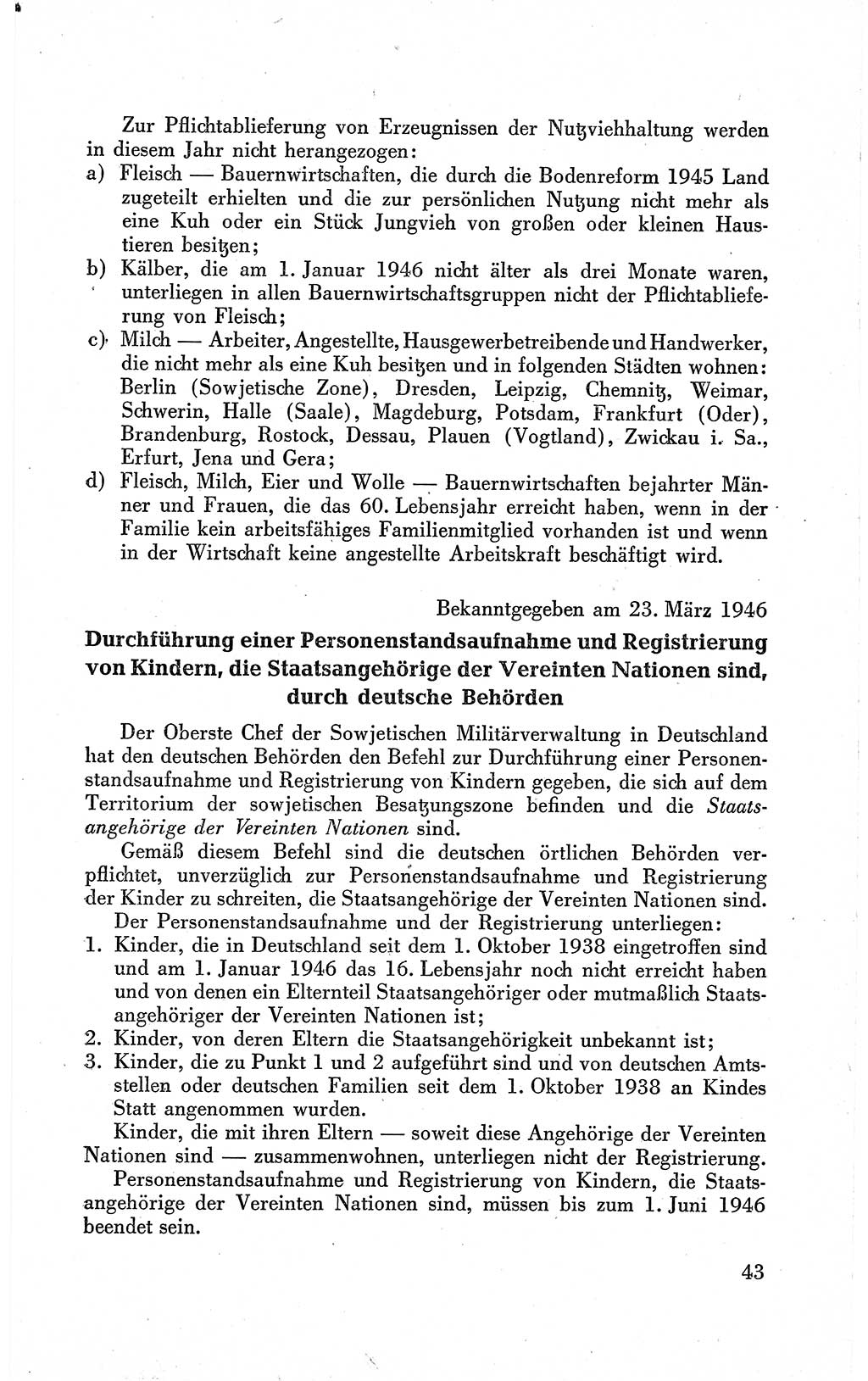 Befehle des Obersten Chefs der Sowjetischen Miltärverwaltung (SMV) in Deutschland - Aus dem Stab der Sowjetischen Militärverwaltung in Deutschland 1946 (Bef. SMV Dtl. 1946, S. 43)