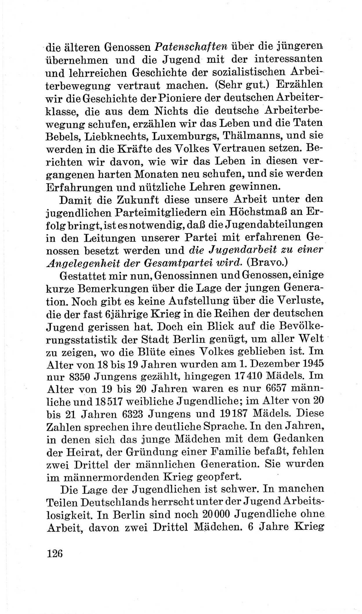 Bericht über die Verhandlungen des 15. Parteitages der Kommunistischen Partei Deutschlands (KPD) [Sowjetische Besatzungszone (SBZ) Deutschlands] am 19. und 20. April 1946 in Berlin, Seite 126 (Ber. Verh. 15. PT KPD SBZ Dtl. 1946, S. 126)