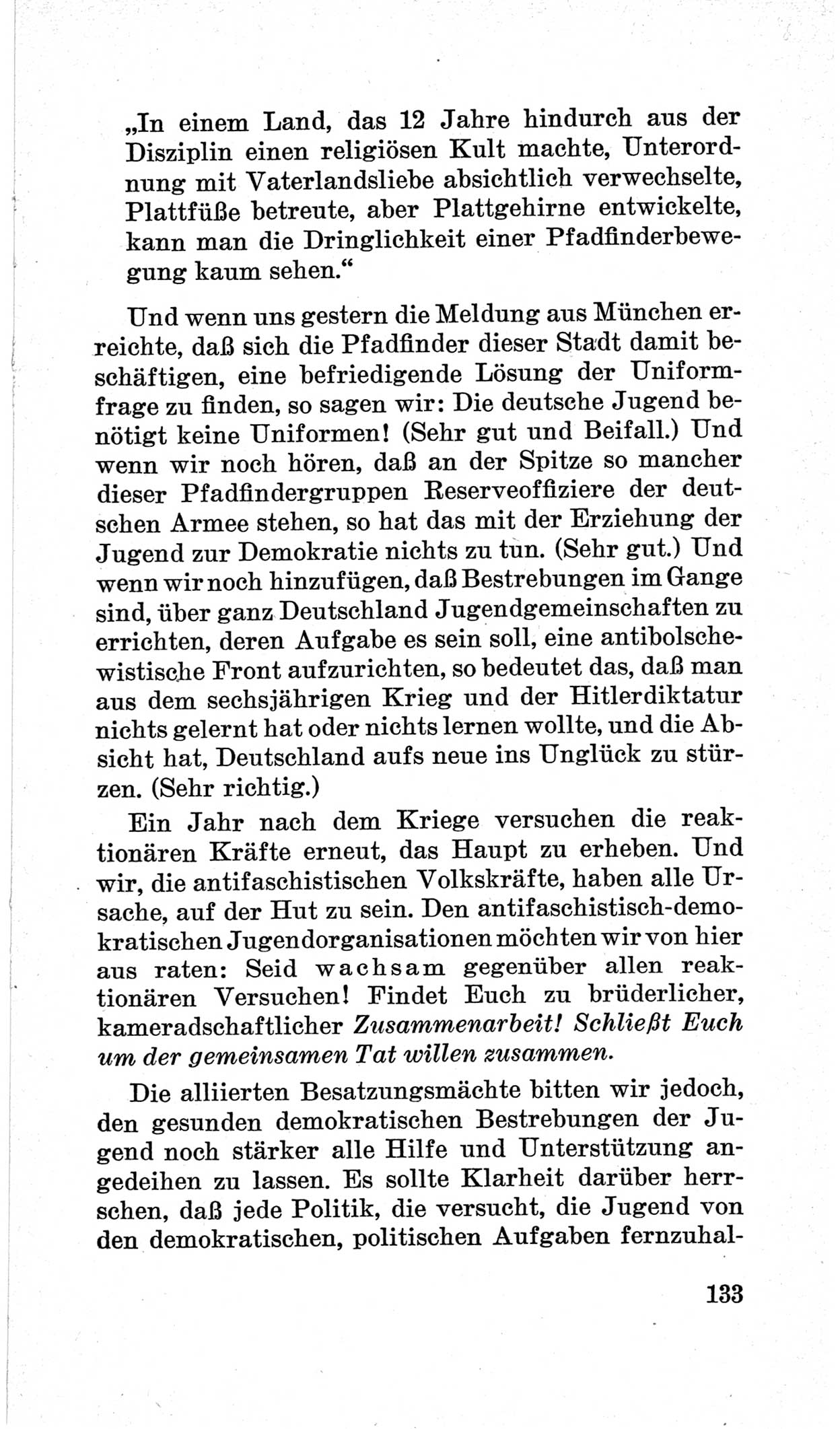 Bericht über die Verhandlungen des 15. Parteitages der Kommunistischen Partei Deutschlands (KPD) [Sowjetische Besatzungszone (SBZ) Deutschlands] am 19. und 20. April 1946 in Berlin, Seite 133 (Ber. Verh. 15. PT KPD SBZ Dtl. 1946, S. 133)