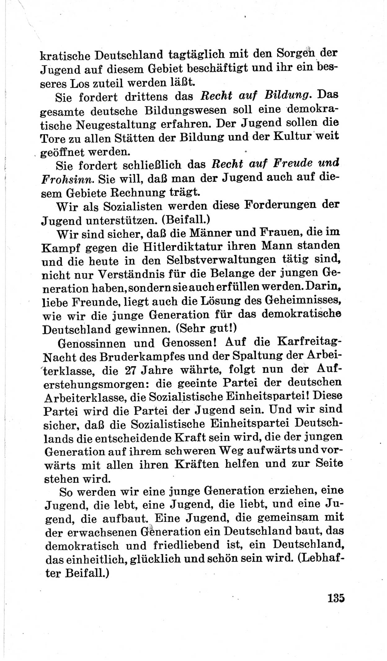 Bericht über die Verhandlungen des 15. Parteitages der Kommunistischen Partei Deutschlands (KPD) [Sowjetische Besatzungszone (SBZ) Deutschlands] am 19. und 20. April 1946 in Berlin, Seite 135 (Ber. Verh. 15. PT KPD SBZ Dtl. 1946, S. 135)