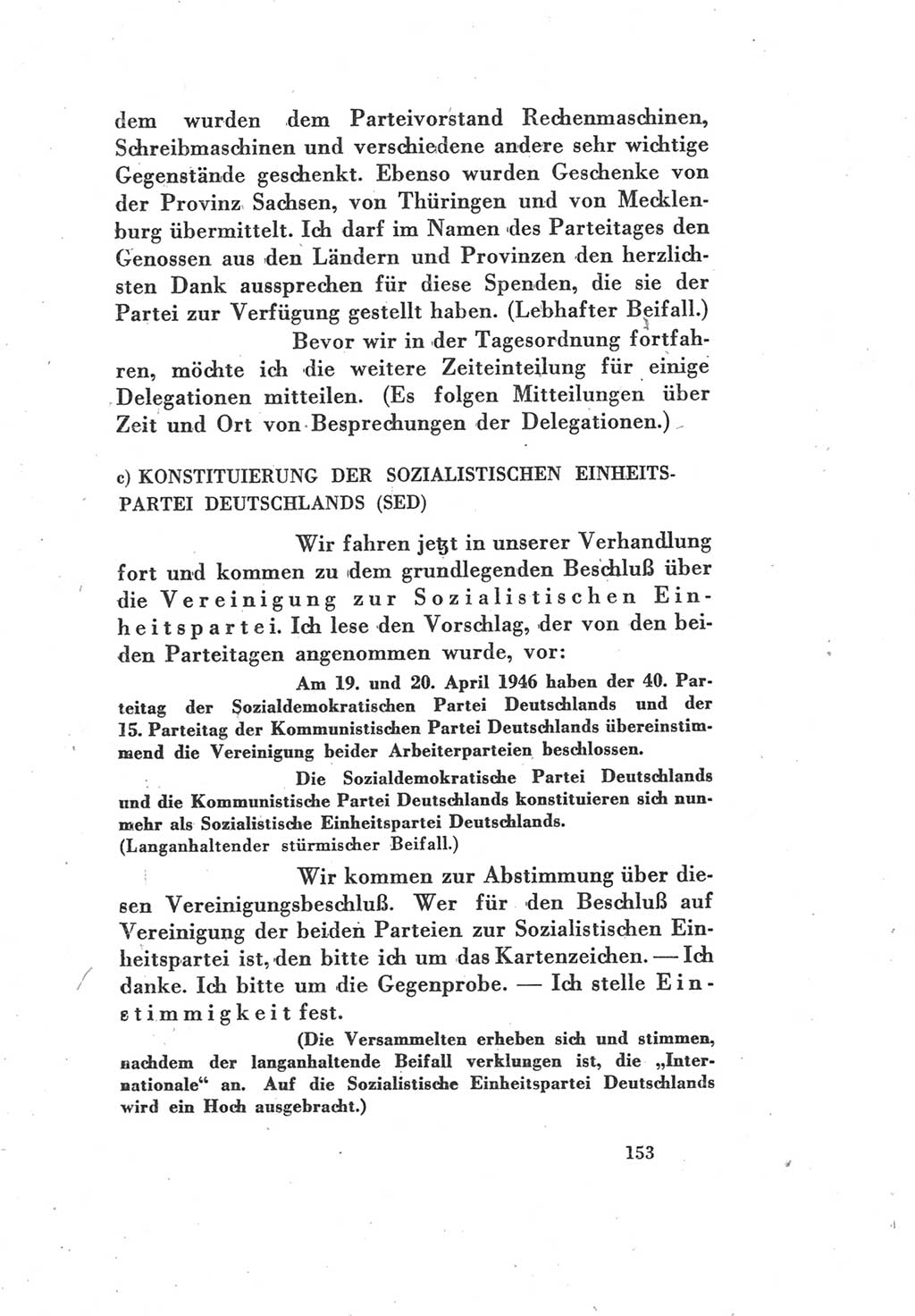 Protokoll des Vereinigungsparteitages der Sozialdemokratischen Partei Deutschlands (SPD) und der Kommunistischen Partei Deutschlands (KPD) [Sowjetische Besatzungszone (SBZ) Deutschlands] 1946, Seite 153 (Prot. VPT SPD KPD SBZ Dtl. 1946, S. 153)