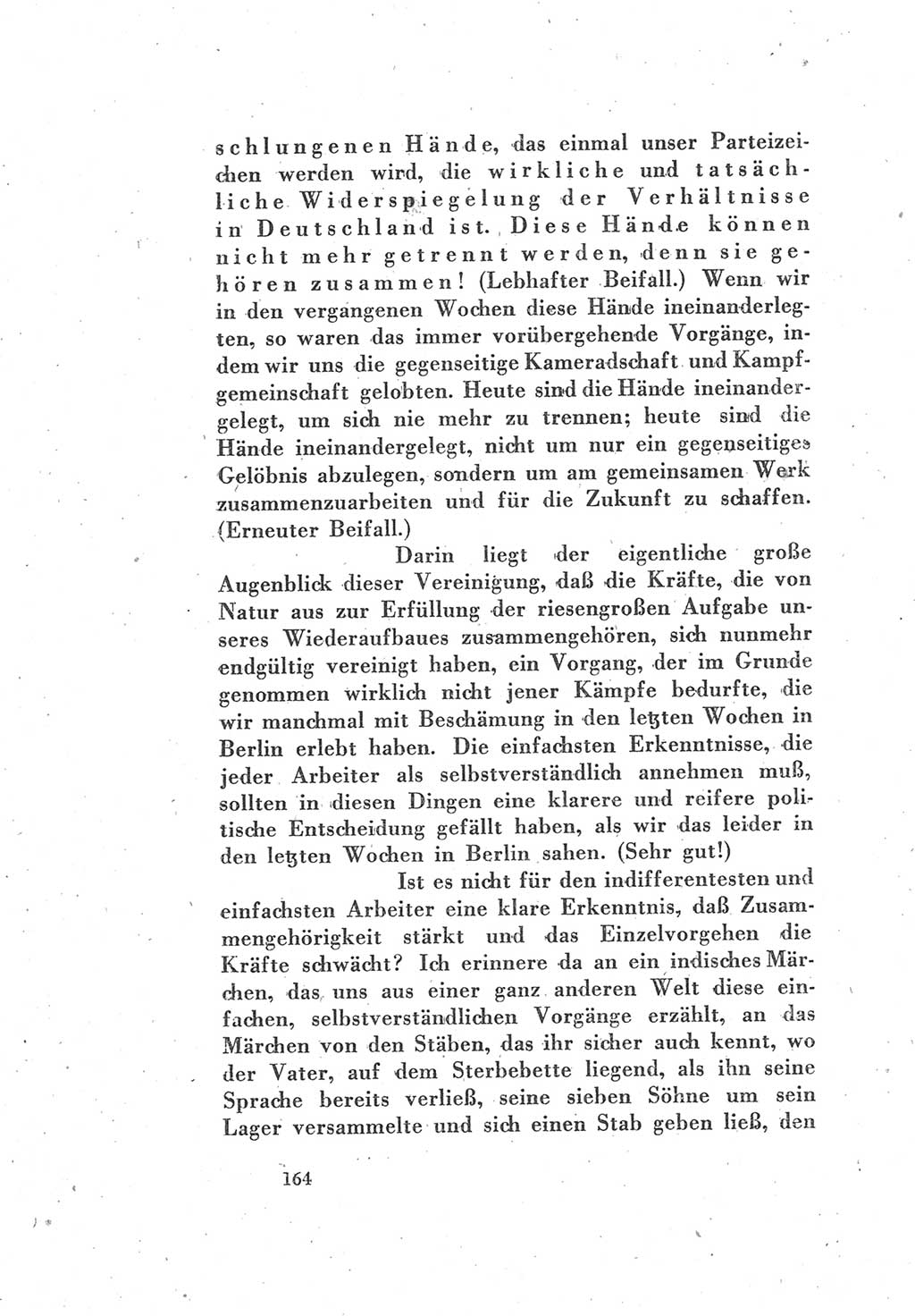 Protokoll des Vereinigungsparteitages der Sozialdemokratischen Partei Deutschlands (SPD) und der Kommunistischen Partei Deutschlands (KPD) [Sowjetische Besatzungszone (SBZ) Deutschlands] 1946, Seite 164 (Prot. VPT SPD KPD SBZ Dtl. 1946, S. 164)