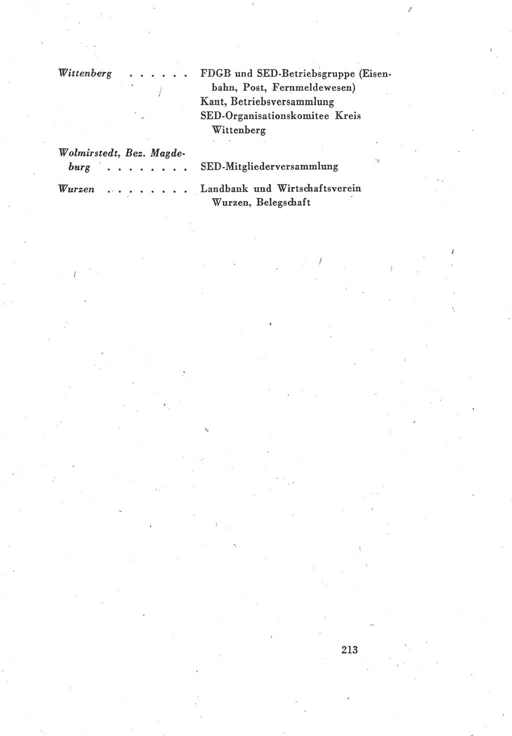Protokoll des Vereinigungsparteitages der Sozialdemokratischen Partei Deutschlands (SPD) und der Kommunistischen Partei Deutschlands (KPD) [Sowjetische Besatzungszone (SBZ) Deutschlands] 1946, Seite 213 (Prot. VPT SPD KPD SBZ Dtl. 1946, S. 213)