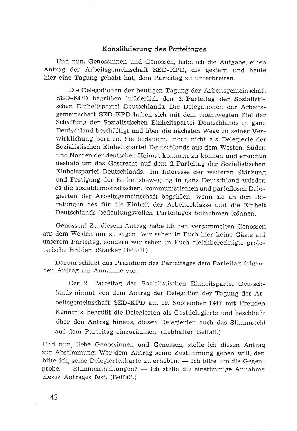 Protokoll der Verhandlungen des 2. Parteitages der Sozialistischen Einheitspartei Deutschlands (SED) [Sowjetische Besatzungszone (SBZ) Deutschlands] 1947, Seite 42 (Prot. Verh. 2. PT SED SBZ Dtl. 1947, S. 42)