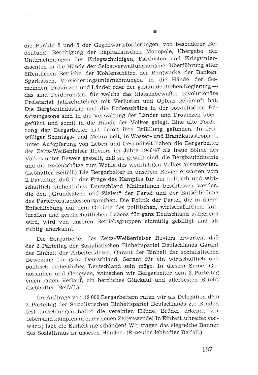 Protokoll der Verhandlungen des 2. Parteitages der Sozialistischen Einheitspartei Deutschlands (SED) [Sowjetische Besatzungszone (SBZ) Deutschlands] 1947, Seite 187 (Prot. Verh. 2. PT SED SBZ Dtl. 1947, S. 187)