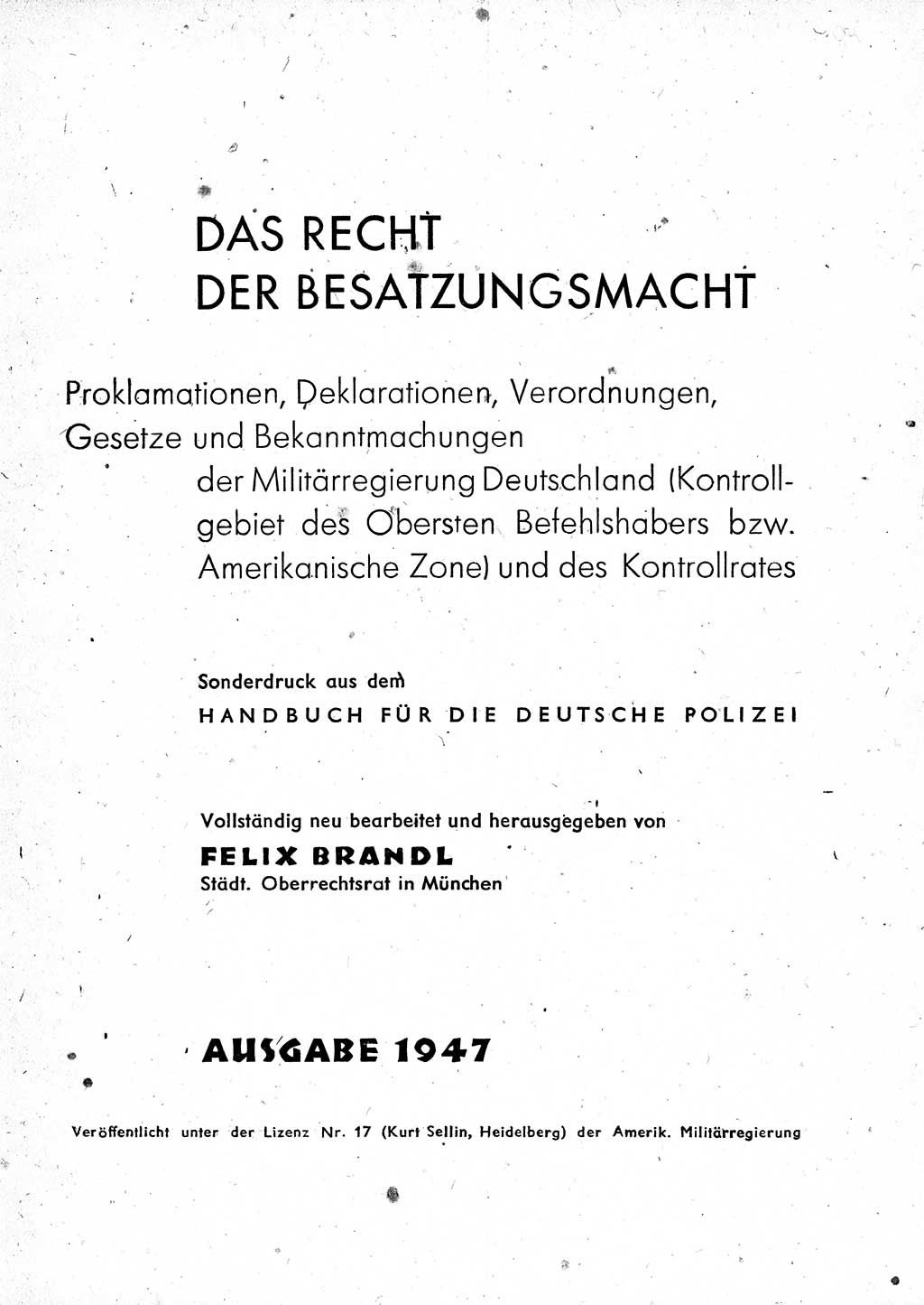 Das Recht der Besatzungsmacht (Deutschland), Proklamationen, Deklerationen, Verordnungen, Gesetze und Bekanntmachungen 1947, Seite 3 (R. Bes. Dtl. 1947, S. 3)