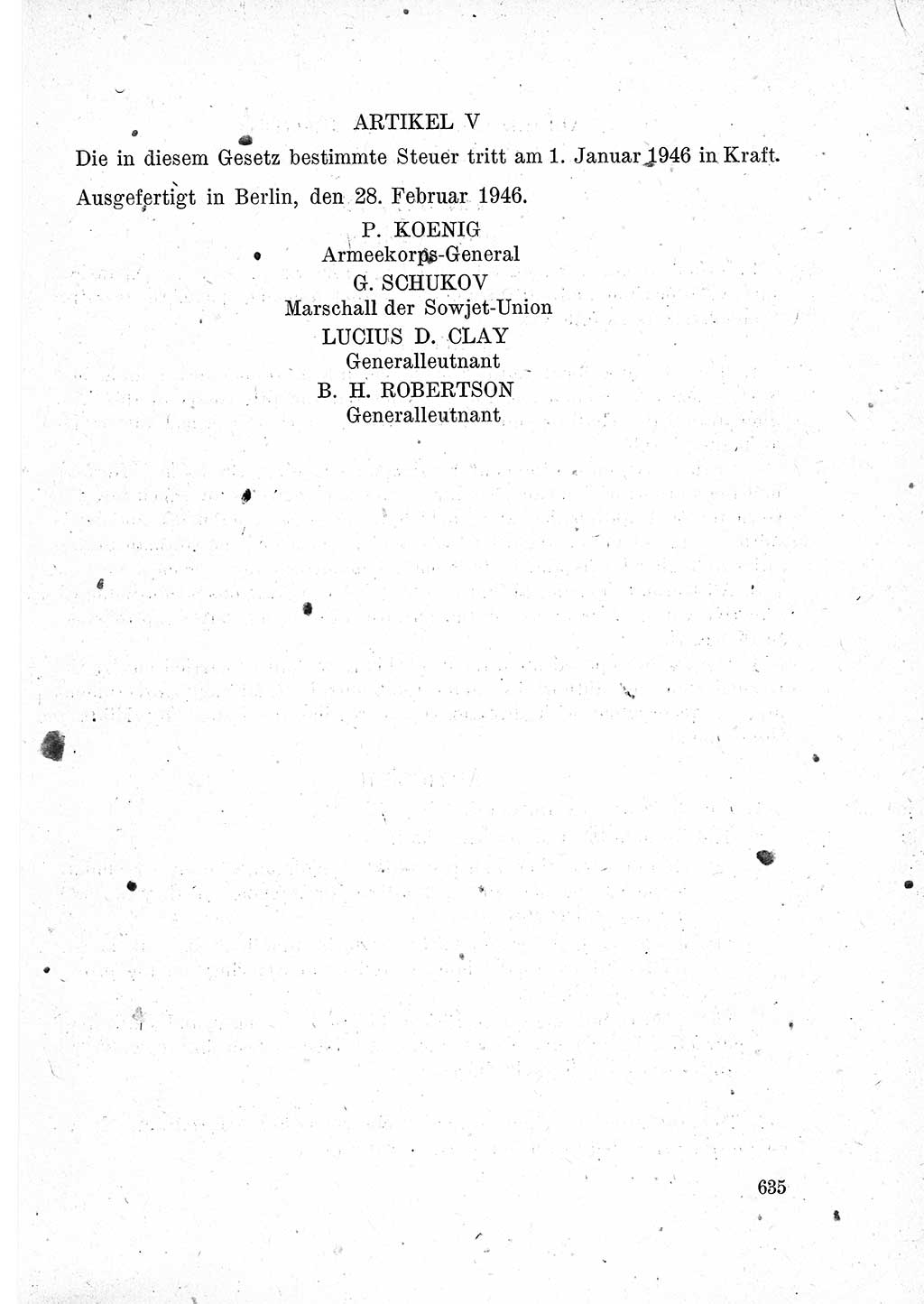 Das Recht der Besatzungsmacht (Deutschland), Proklamationen, Deklerationen, Verordnungen, Gesetze und Bekanntmachungen 1947, Seite 635 (R. Bes. Dtl. 1947, S. 635)