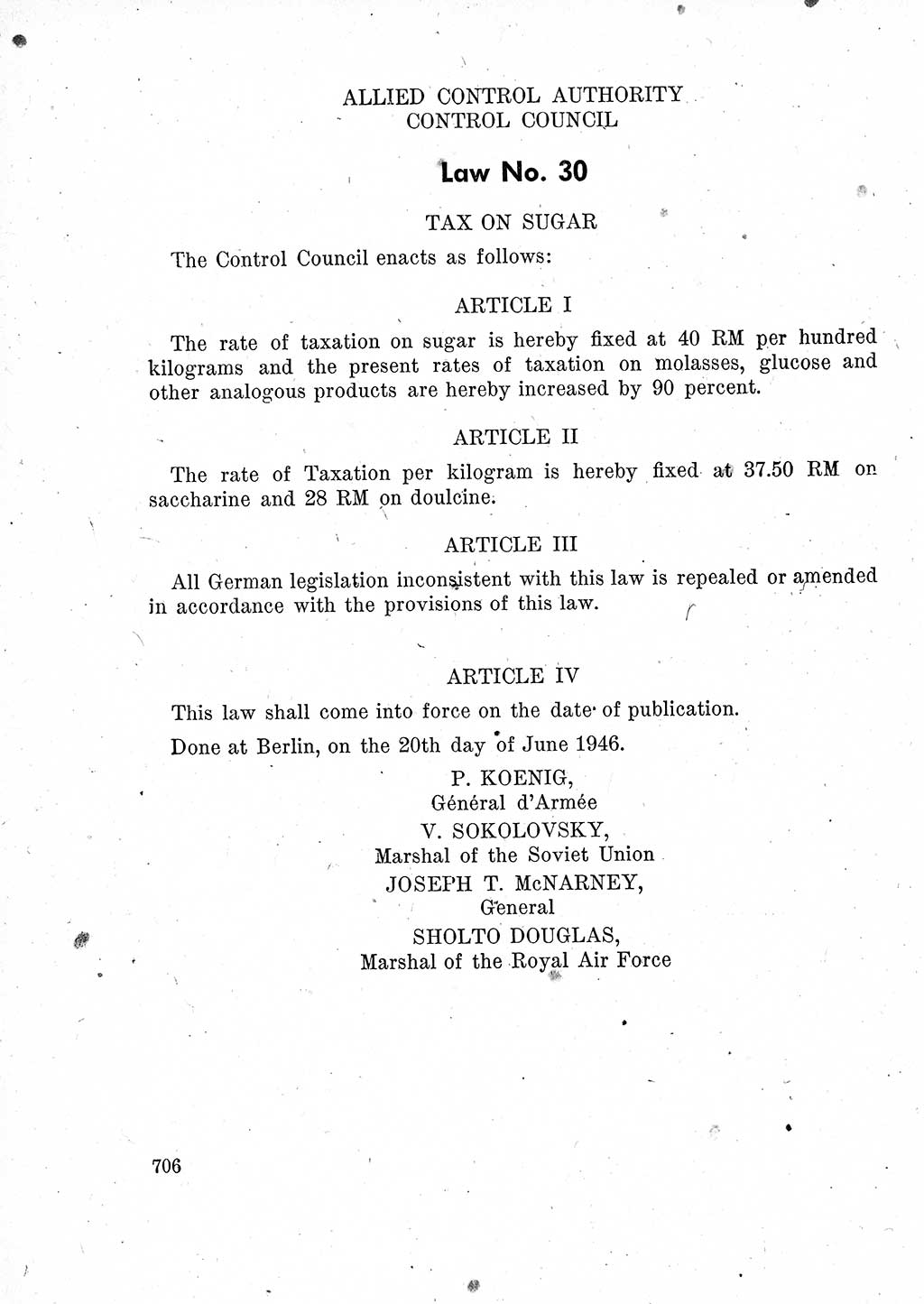 Das Recht der Besatzungsmacht (Deutschland), Proklamationen, Deklerationen, Verordnungen, Gesetze und Bekanntmachungen 1947, Seite 706 (R. Bes. Dtl. 1947, S. 706)