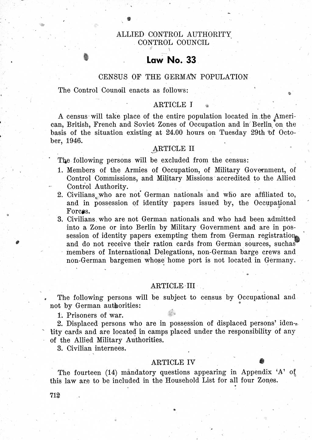 Das Recht der Besatzungsmacht (Deutschland), Proklamationen, Deklerationen, Verordnungen, Gesetze und Bekanntmachungen 1947, Seite 712 (R. Bes. Dtl. 1947, S. 712)
