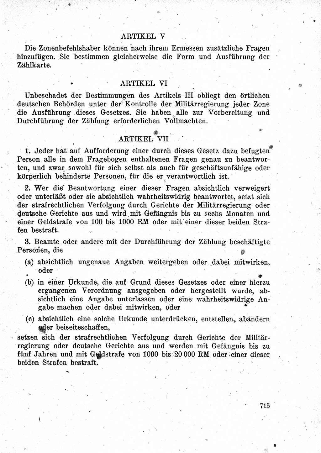 Das Recht der Besatzungsmacht (Deutschland), Proklamationen, Deklerationen, Verordnungen, Gesetze und Bekanntmachungen 1947, Seite 715 (R. Bes. Dtl. 1947, S. 715)