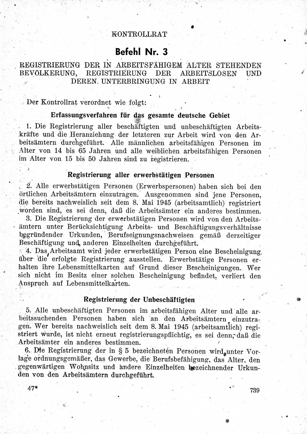 Das Recht der Besatzungsmacht (Deutschland), Proklamationen, Deklerationen, Verordnungen, Gesetze und Bekanntmachungen 1947, Seite 739 (R. Bes. Dtl. 1947, S. 739)