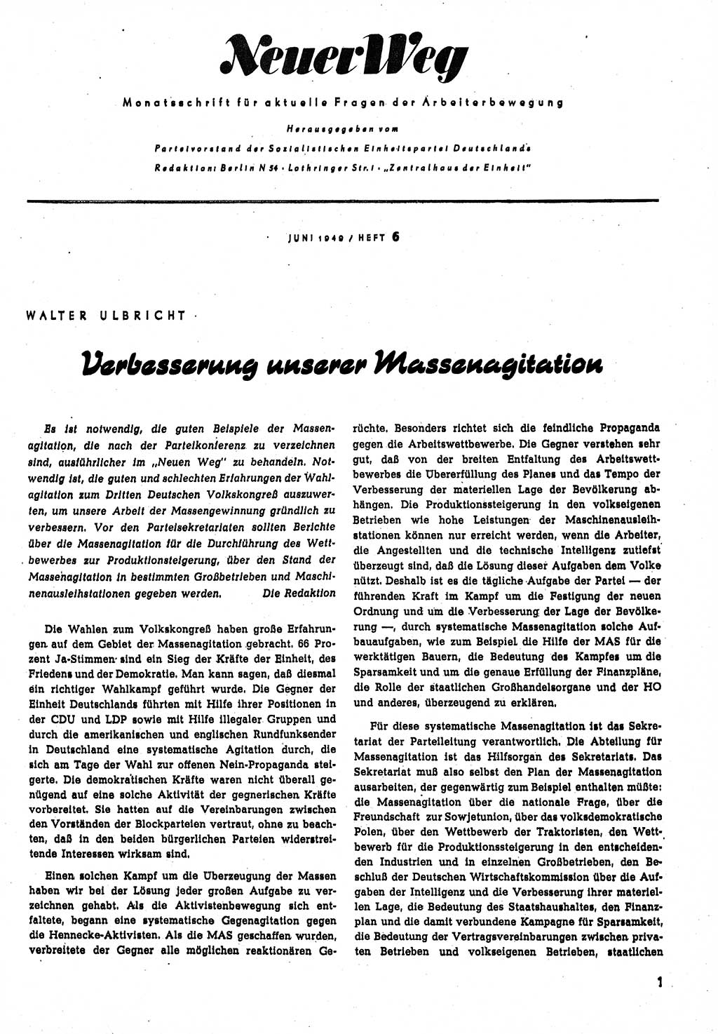 Neuer Weg (NW), Monatsschrift für aktuelle Fragen der Arbeiterbewegung [Parteivorstand (PV) Sozialistische Einheitspartei Deutschlands (SED)], 4. Jahrgang [Sowjetische Besatzungszone (SBZ) Deutschlands, Deutsche Demokratische Republik (DDR)] 1949, Heft 6/1 (NW PV SED SBZ Dtl. DDR 1949, H. 6/1)