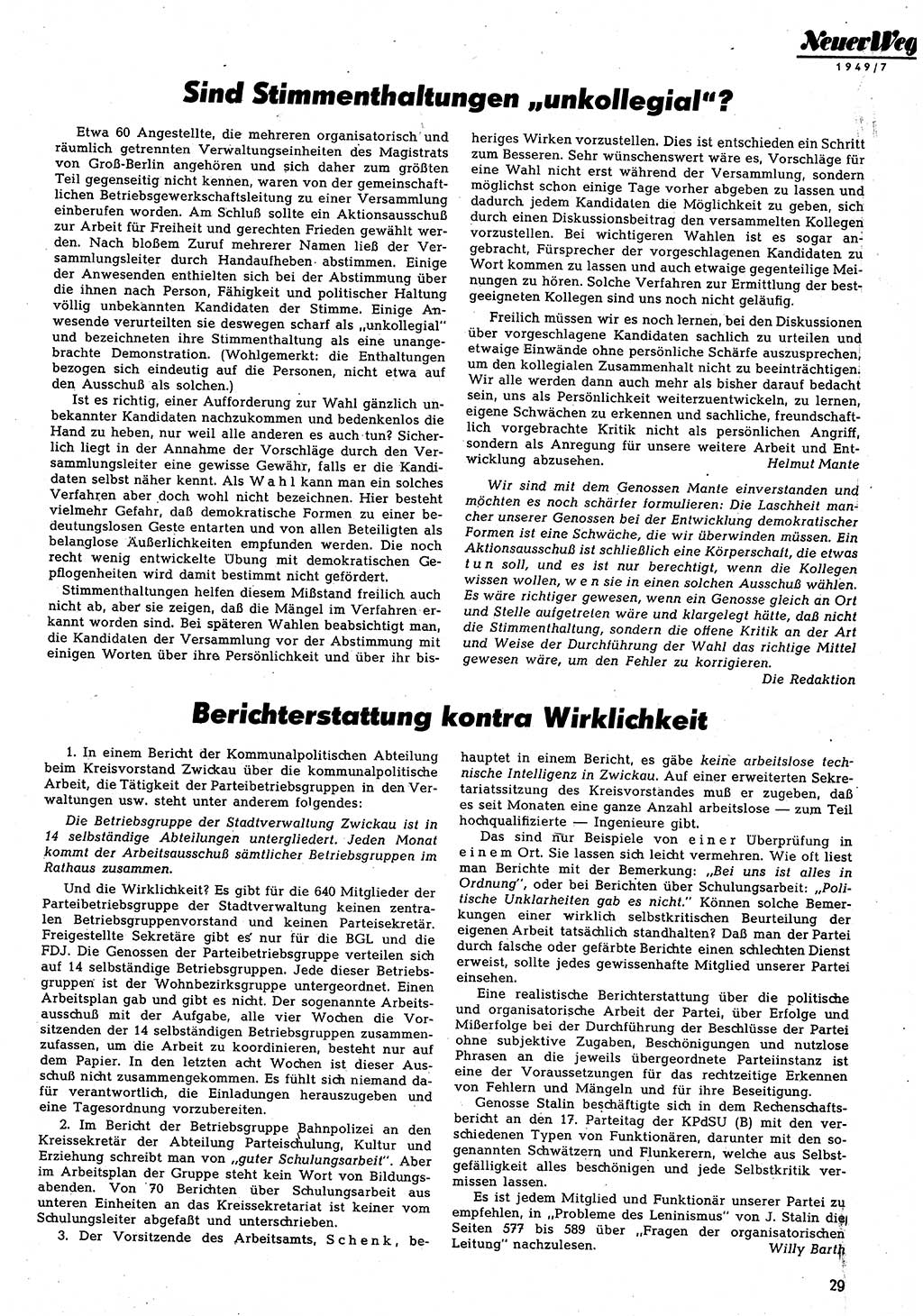 Neuer Weg (NW), Monatsschrift für aktuelle Fragen der Arbeiterbewegung [Parteivorstand (PV) Sozialistische Einheitspartei Deutschlands (SED)], 4. Jahrgang [Sowjetische Besatzungszone (SBZ) Deutschlands, Deutsche Demokratische Republik (DDR)] 1949, Heft 7/29 (NW PV SED SBZ Dtl. DDR 1949, H. 7/29)