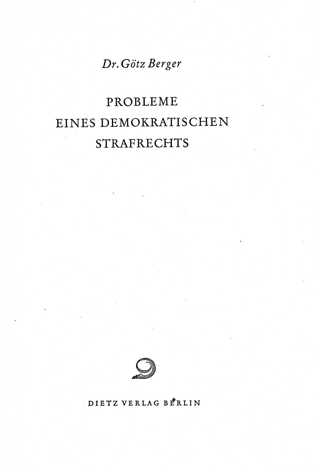 Probleme eines demokratischen Strafrechts [Sowjetische Besatzungszone (SBZ) Deutschlands] 1949, Seite 3 (Probl. Strafr. SBZ Dtl. 1949, S. 3)
