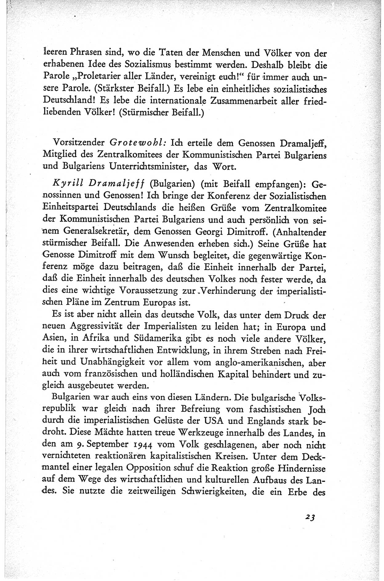 Protokoll der ersten Parteikonferenz der Sozialistischen Einheitspartei Deutschlands (SED) [Sowjetische Besatzungszone (SBZ) Deutschlands] vom 25. bis 28. Januar 1949 im Hause der Deutschen Wirtschaftskommission zu Berlin, Seite 23 (Prot. 1. PK SED SBZ Dtl. 1949, S. 23)