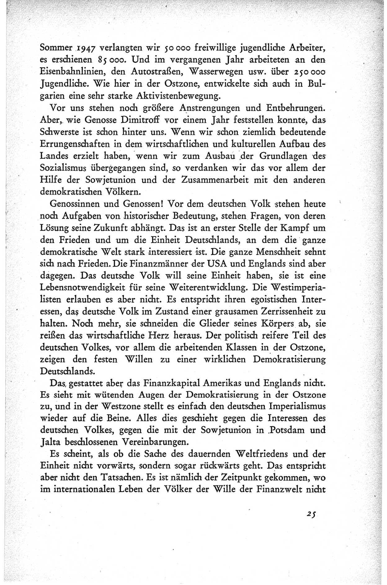 Protokoll der ersten Parteikonferenz der Sozialistischen Einheitspartei Deutschlands (SED) [Sowjetische Besatzungszone (SBZ) Deutschlands] vom 25. bis 28. Januar 1949 im Hause der Deutschen Wirtschaftskommission zu Berlin, Seite 25 (Prot. 1. PK SED SBZ Dtl. 1949, S. 25)