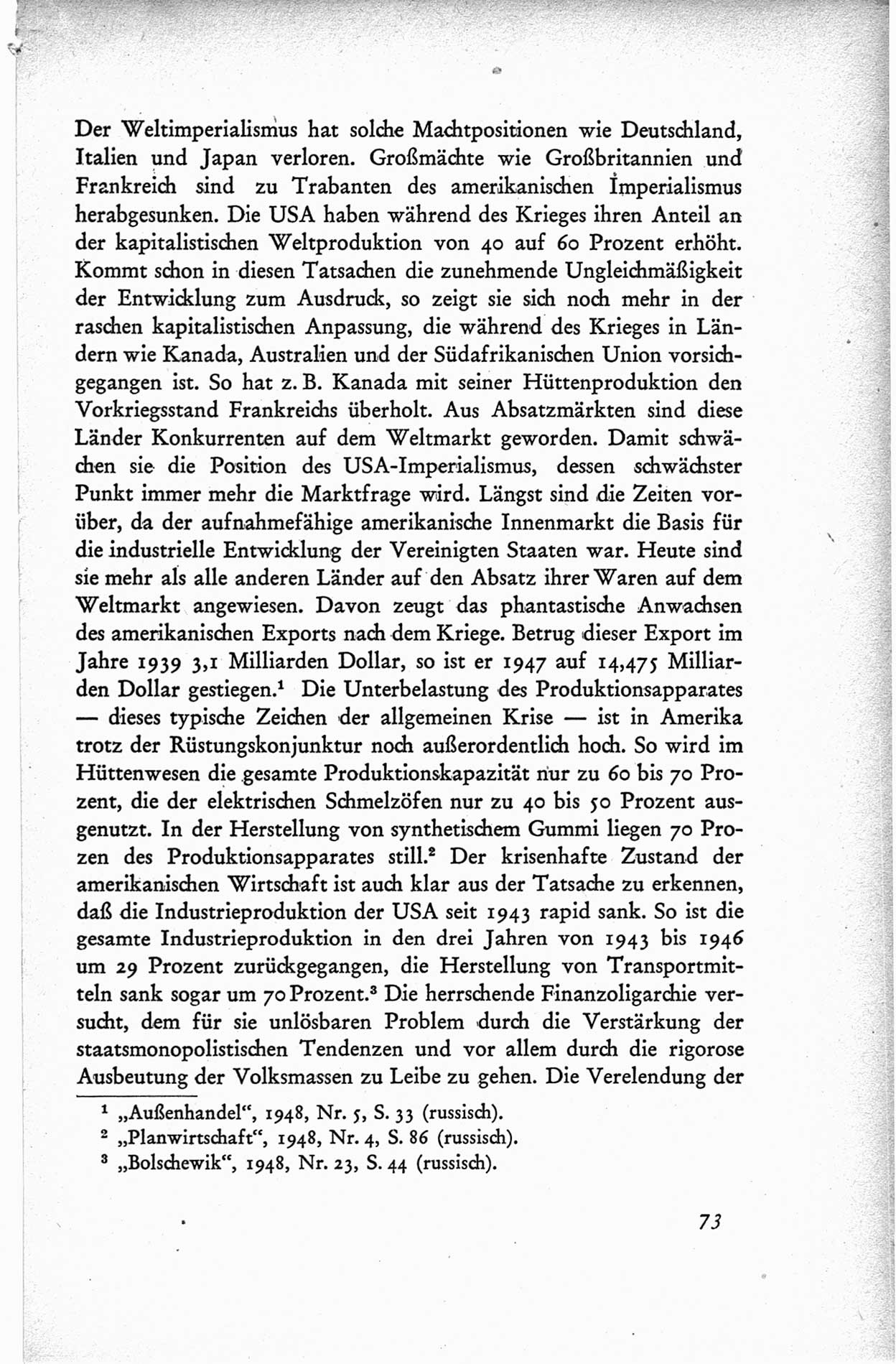 Protokoll der ersten Parteikonferenz der Sozialistischen Einheitspartei Deutschlands (SED) [Sowjetische Besatzungszone (SBZ) Deutschlands] vom 25. bis 28. Januar 1949 im Hause der Deutschen Wirtschaftskommission zu Berlin, Seite 73 (Prot. 1. PK SED SBZ Dtl. 1949, S. 73)