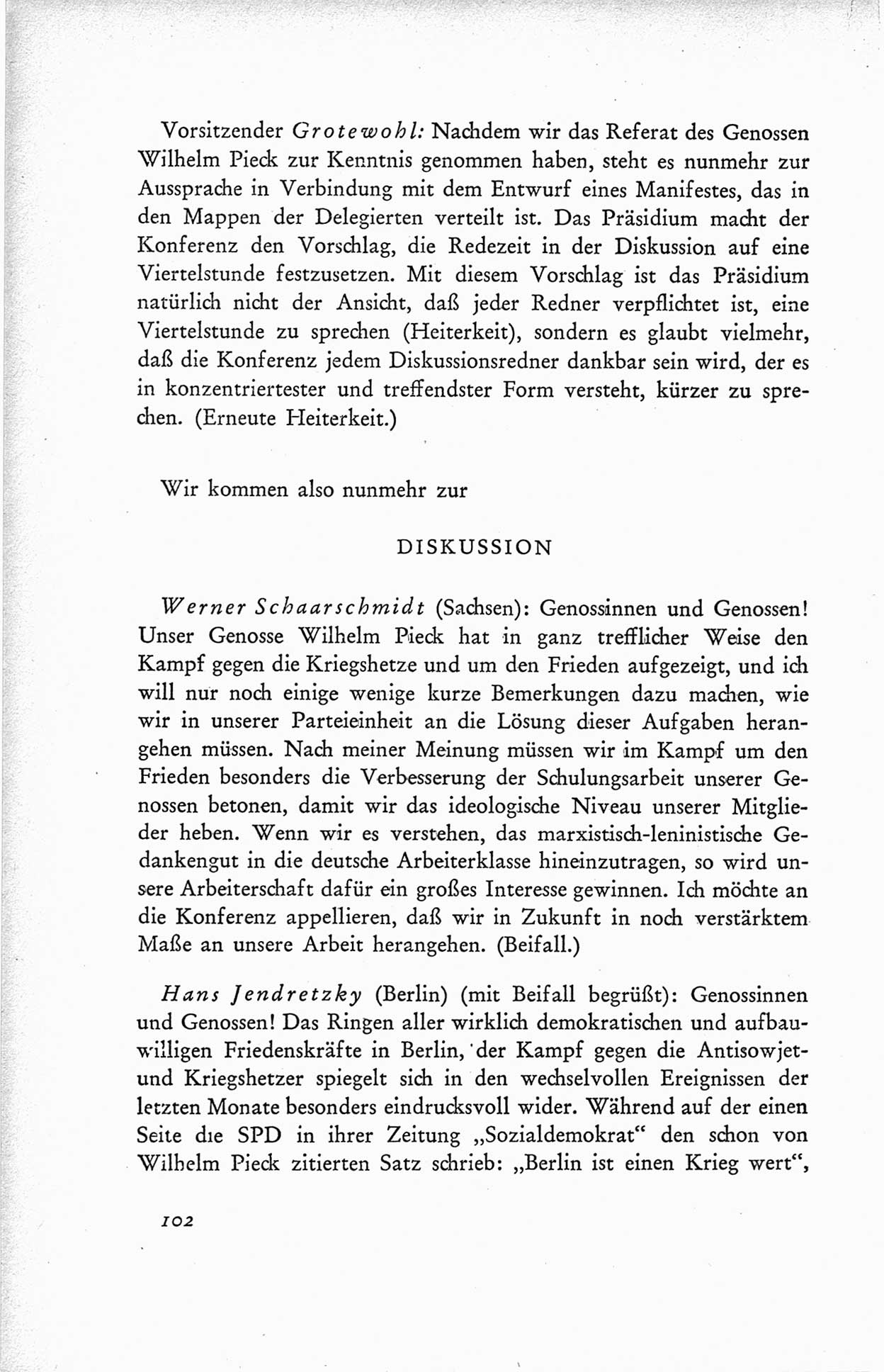 Protokoll der ersten Parteikonferenz der Sozialistischen Einheitspartei Deutschlands (SED) [Sowjetische Besatzungszone (SBZ) Deutschlands] vom 25. bis 28. Januar 1949 im Hause der Deutschen Wirtschaftskommission zu Berlin, Seite 102 (Prot. 1. PK SED SBZ Dtl. 1949, S. 102)