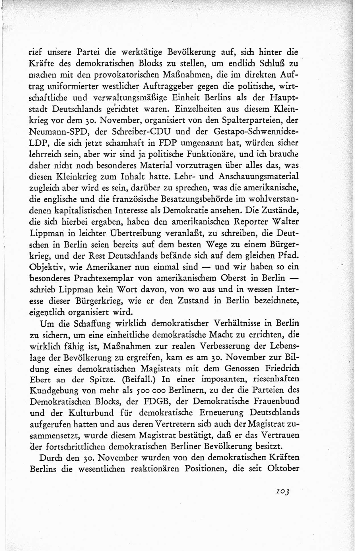 Protokoll der ersten Parteikonferenz der Sozialistischen Einheitspartei Deutschlands (SED) [Sowjetische Besatzungszone (SBZ) Deutschlands] vom 25. bis 28. Januar 1949 im Hause der Deutschen Wirtschaftskommission zu Berlin, Seite 103 (Prot. 1. PK SED SBZ Dtl. 1949, S. 103)