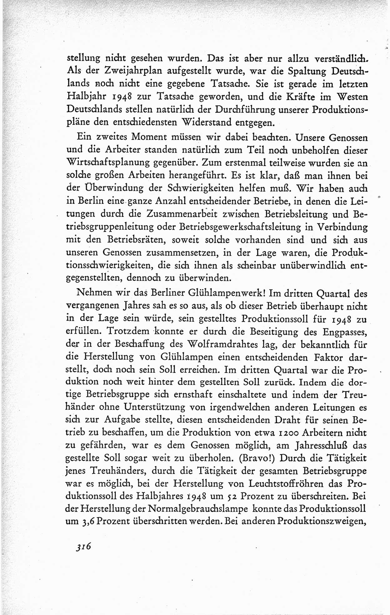 Protokoll der ersten Parteikonferenz der Sozialistischen Einheitspartei Deutschlands (SED) [Sowjetische Besatzungszone (SBZ) Deutschlands] vom 25. bis 28. Januar 1949 im Hause der Deutschen Wirtschaftskommission zu Berlin, Seite 316 (Prot. 1. PK SED SBZ Dtl. 1949, S. 316)