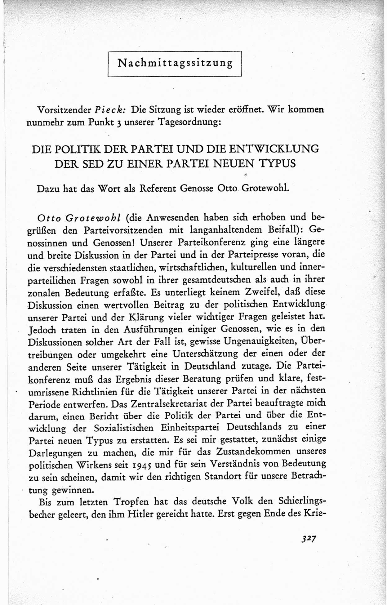 Protokoll der ersten Parteikonferenz der Sozialistischen Einheitspartei Deutschlands (SED) [Sowjetische Besatzungszone (SBZ) Deutschlands] vom 25. bis 28. Januar 1949 im Hause der Deutschen Wirtschaftskommission zu Berlin, Seite 327 (Prot. 1. PK SED SBZ Dtl. 1949, S. 327)