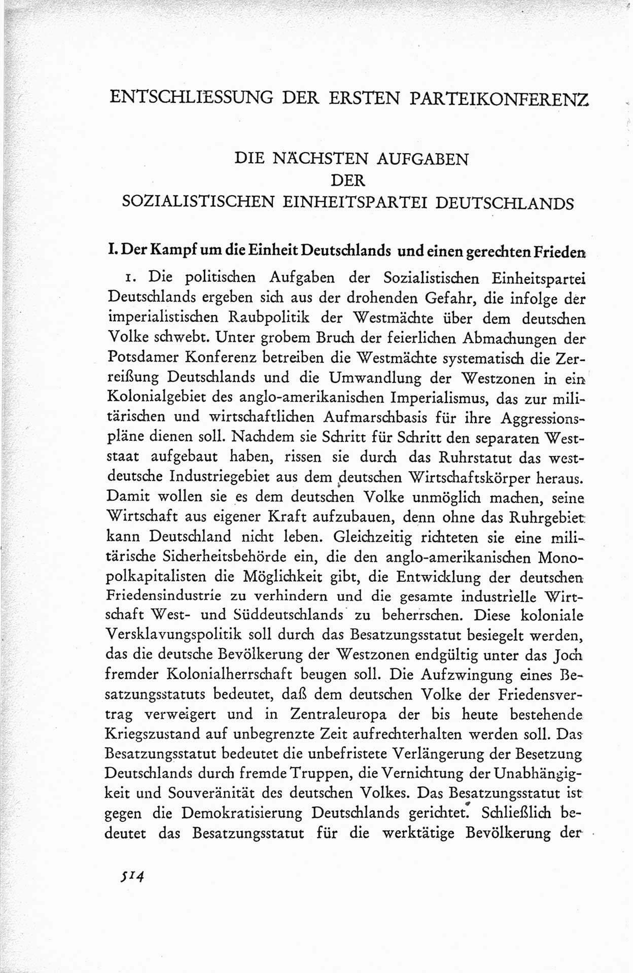 Protokoll der ersten Parteikonferenz der Sozialistischen Einheitspartei Deutschlands (SED) [Sowjetische Besatzungszone (SBZ) Deutschlands] vom 25. bis 28. Januar 1949 im Hause der Deutschen Wirtschaftskommission zu Berlin, Seite 514 (Prot. 1. PK SED SBZ Dtl. 1949, S. 514)