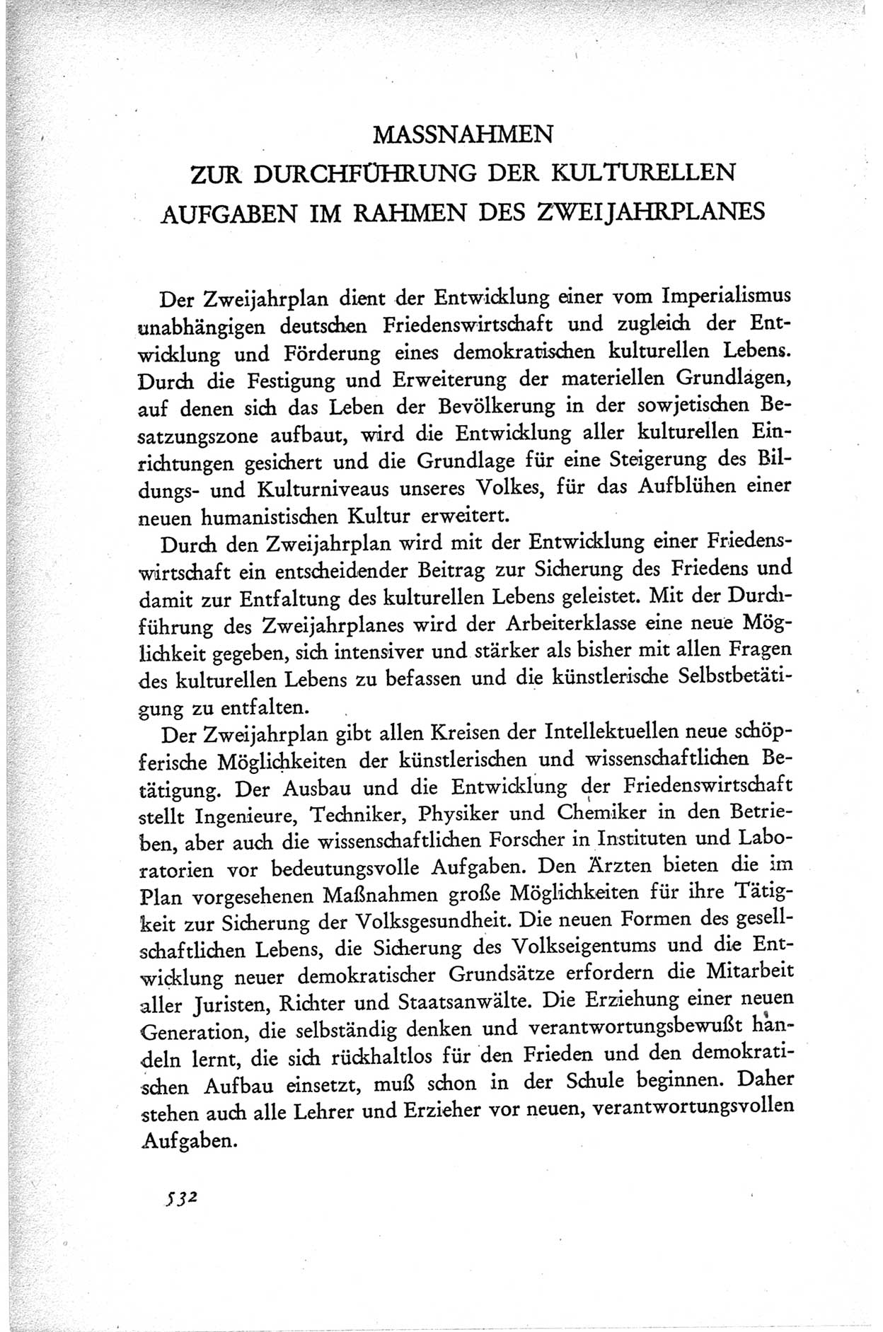 Protokoll der ersten Parteikonferenz der Sozialistischen Einheitspartei Deutschlands (SED) [Sowjetische Besatzungszone (SBZ) Deutschlands] vom 25. bis 28. Januar 1949 im Hause der Deutschen Wirtschaftskommission zu Berlin, Seite 532 (Prot. 1. PK SED SBZ Dtl. 1949, S. 532)