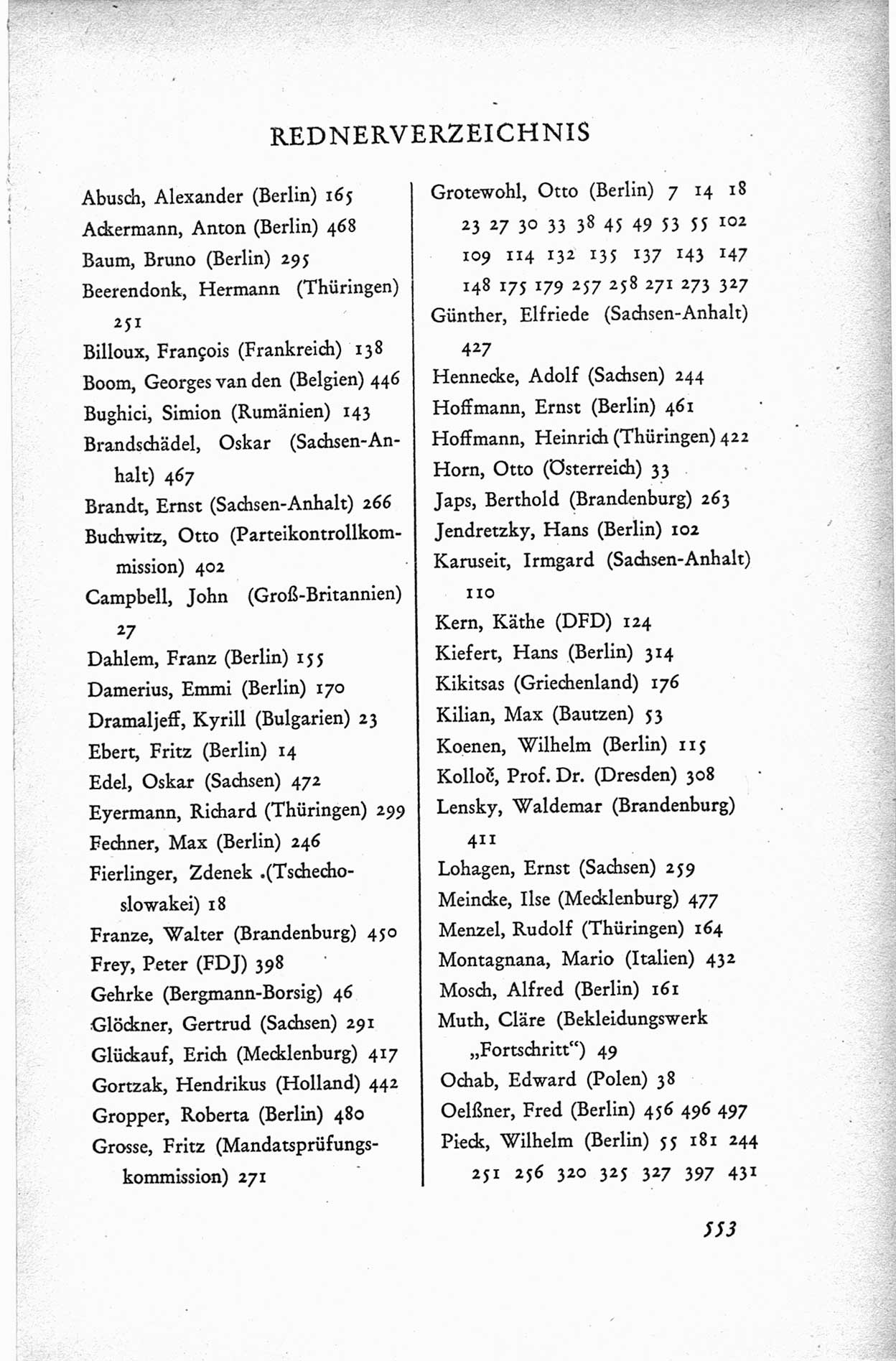 Protokoll der ersten Parteikonferenz der Sozialistischen Einheitspartei Deutschlands (SED) [Sowjetische Besatzungszone (SBZ) Deutschlands] vom 25. bis 28. Januar 1949 im Hause der Deutschen Wirtschaftskommission zu Berlin, Seite 553 (Prot. 1. PK SED SBZ Dtl. 1949, S. 553)