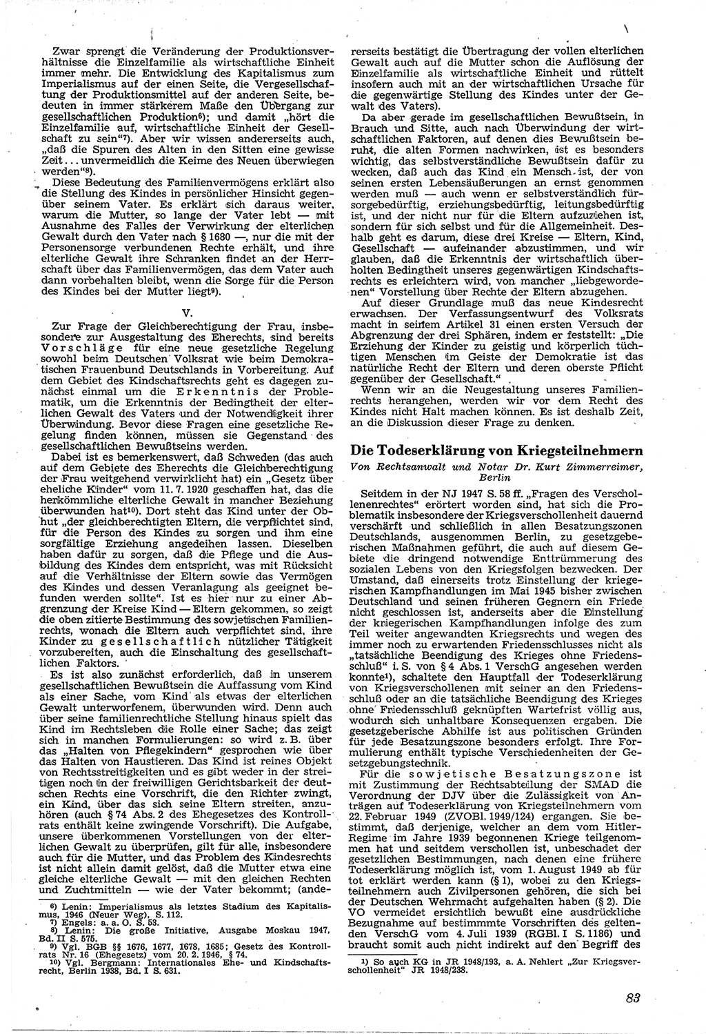 Neue Justiz (NJ), Zeitschrift für Recht und Rechtswissenschaft [Sowjetische Besatzungszone (SBZ) Deutschland, Deutsche Demokratische Republik (DDR)], 3. Jahrgang 1949, Seite 83 (NJ SBZ Dtl. DDR 1949, S. 83)