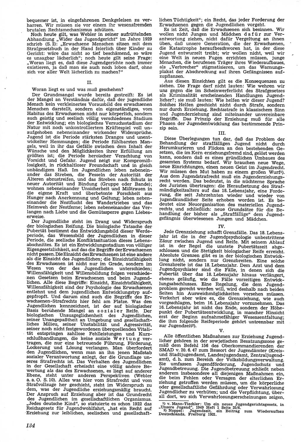 Neue Justiz (NJ), Zeitschrift für Recht und Rechtswissenschaft [Sowjetische Besatzungszone (SBZ) Deutschland, Deutsche Demokratische Republik (DDR)], 3. Jahrgang 1949, Seite 134 (NJ SBZ Dtl. DDR 1949, S. 134)