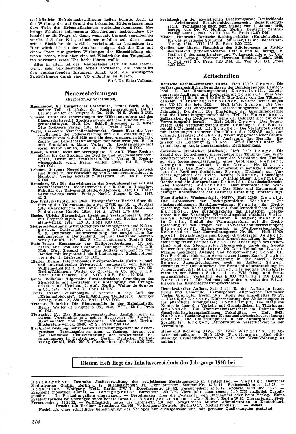 Neue Justiz (NJ), Zeitschrift für Recht und Rechtswissenschaft [Sowjetische Besatzungszone (SBZ) Deutschland, Deutsche Demokratische Republik (DDR)], 3. Jahrgang 1949, Seite 176 (NJ SBZ Dtl. DDR 1949, S. 176)