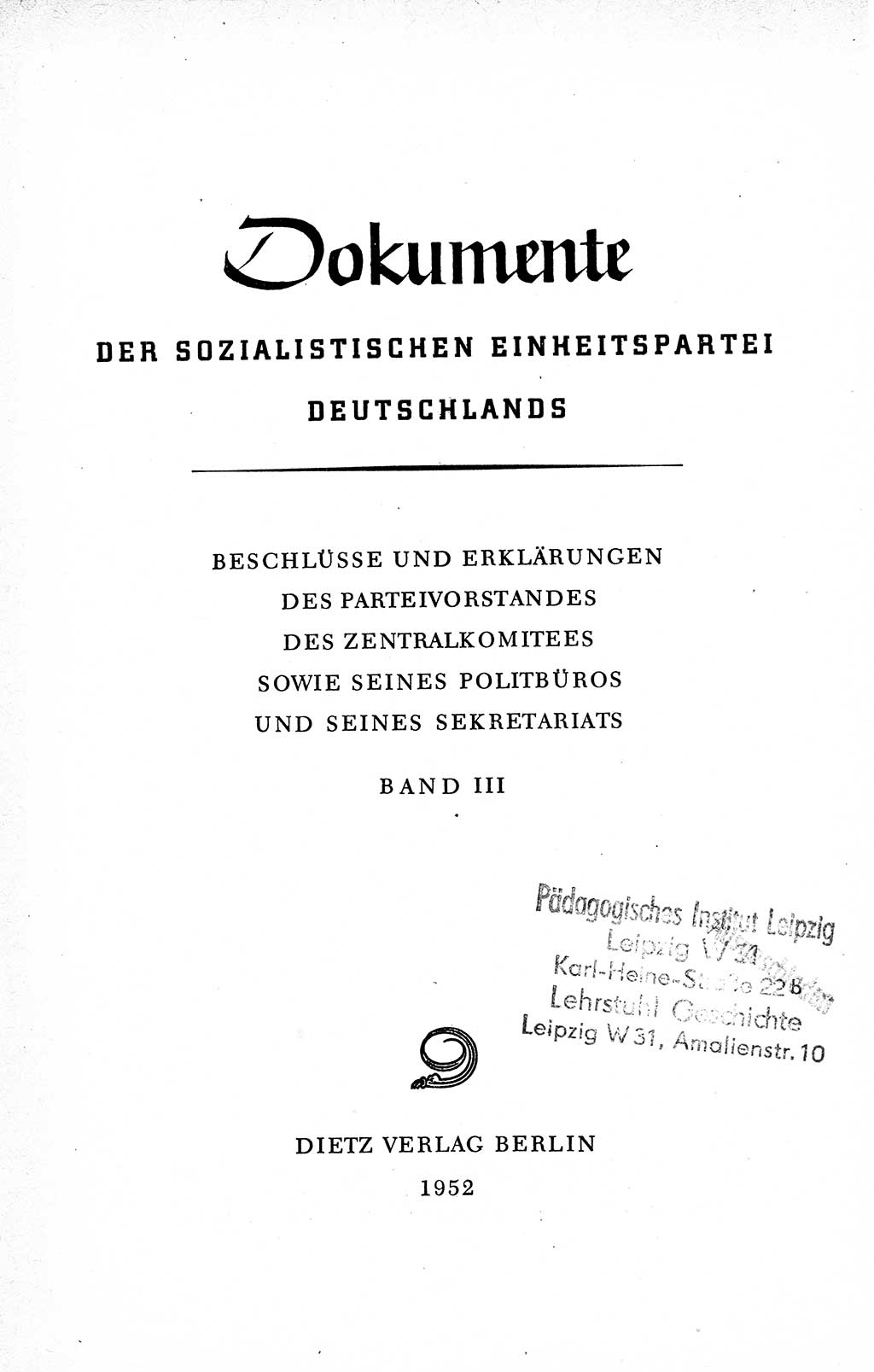 Dokumente der Sozialistischen Einheitspartei Deutschlands (SED) [Deutsche Demokratische Republik (DDR)] 1950-1952, Seite 3 (Dok. SED DDR 1950-1952, S. 3)