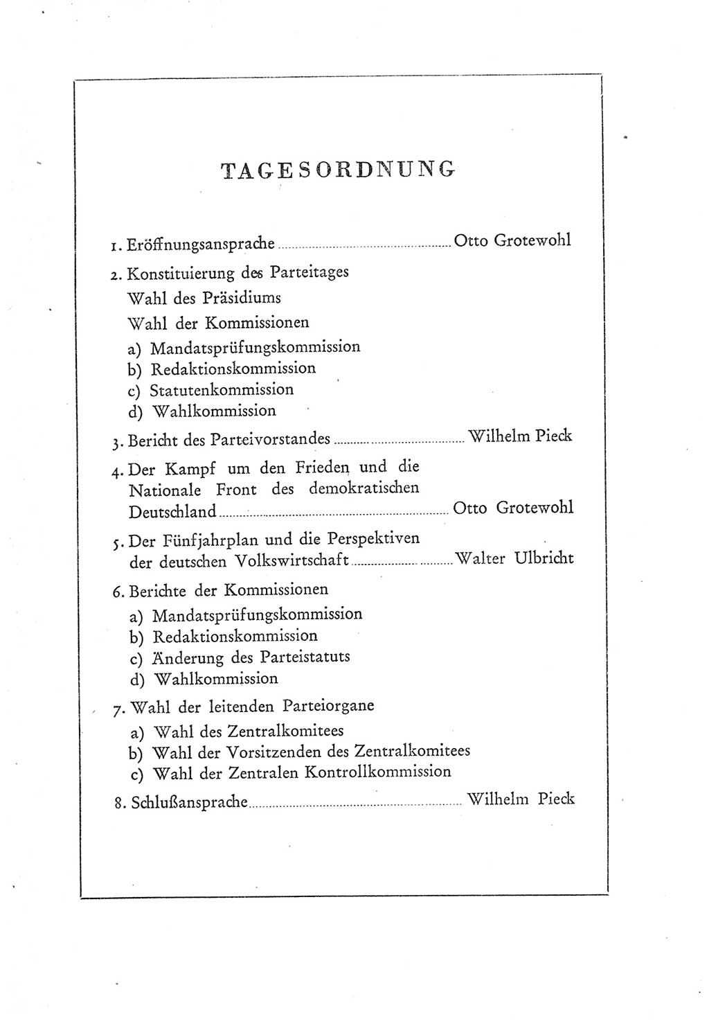 Protokoll der Verhandlungen des Ⅲ. Parteitages der Sozialistischen Einheitspartei Deutschlands (SED) [Deutsche Demokratische Republik (DDR)] 1950, Band 1, Seite 5 (Prot. Verh. Ⅲ. PT SED DDR 1950, Bd. 1, S. 5)