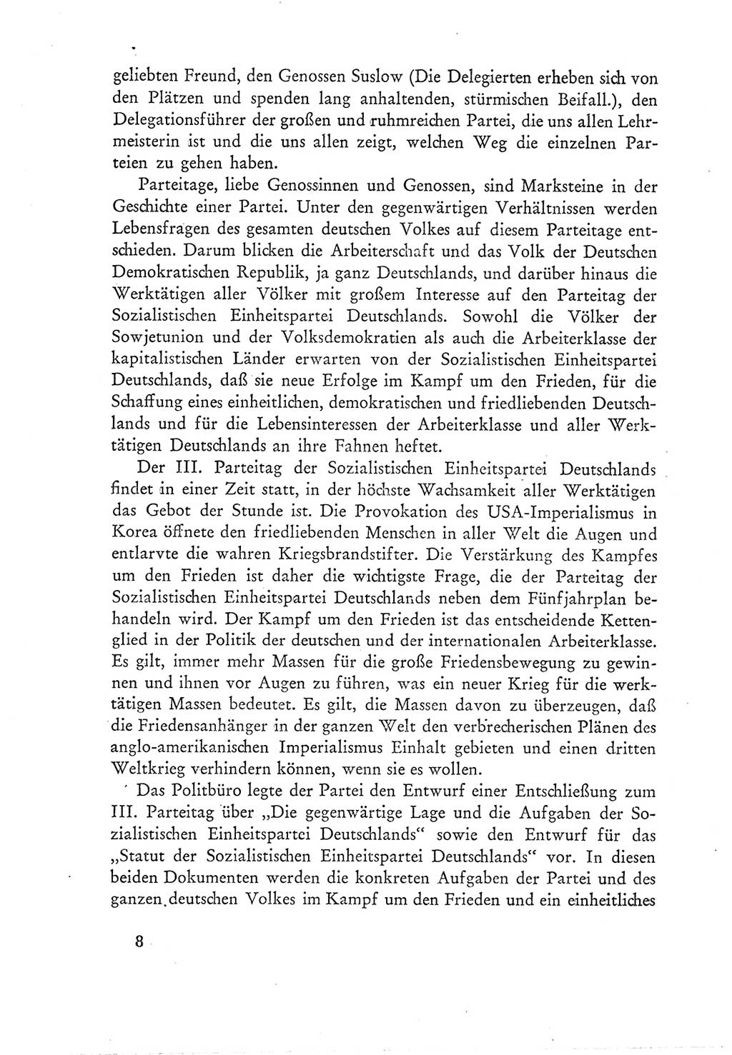 Protokoll der Verhandlungen des Ⅲ. Parteitages der Sozialistischen Einheitspartei Deutschlands (SED) [Deutsche Demokratische Republik (DDR)] 1950, Band 1, Seite 8 (Prot. Verh. Ⅲ. PT SED DDR 1950, Bd. 1, S. 8)
