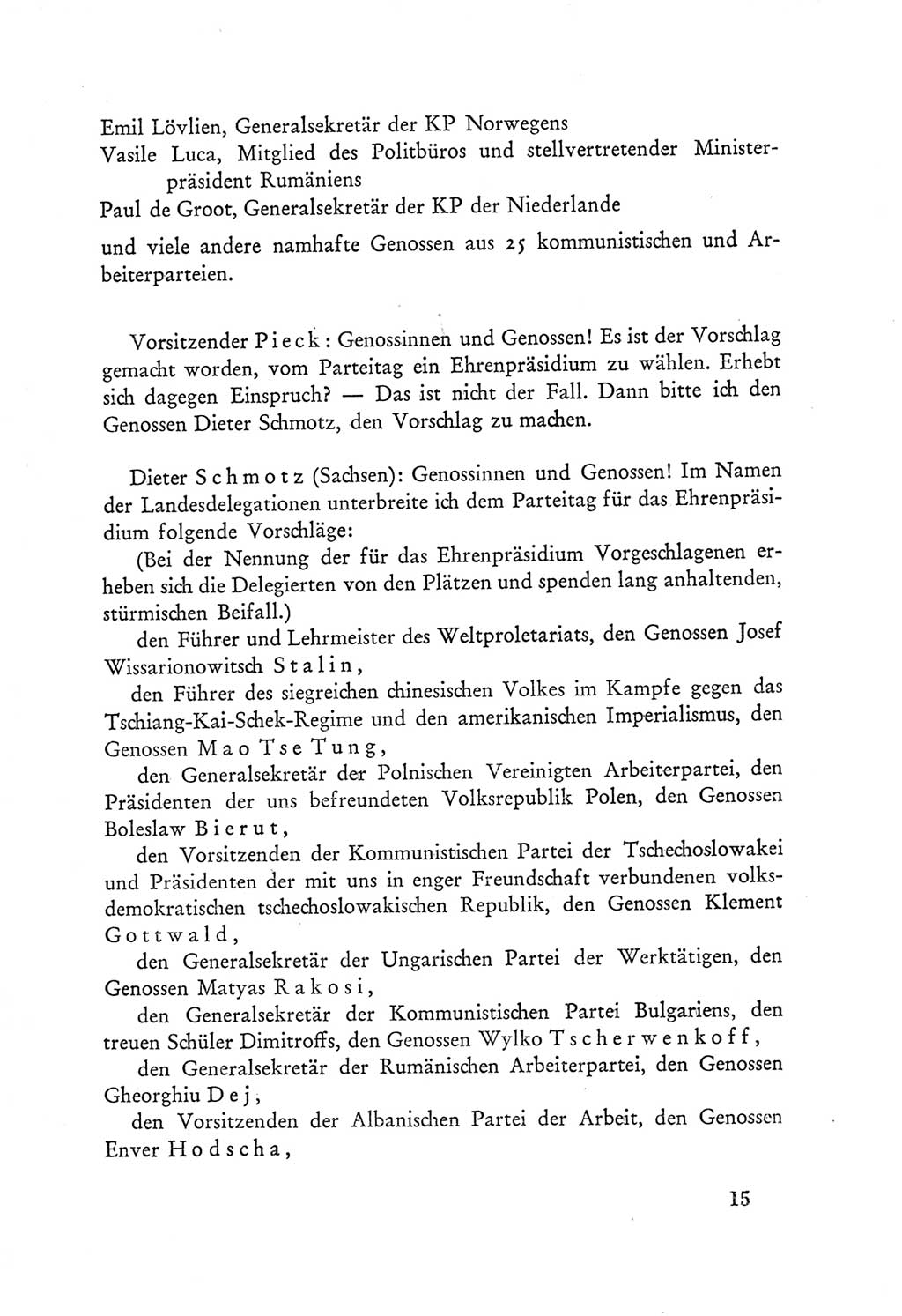 Protokoll der Verhandlungen des Ⅲ. Parteitages der Sozialistischen Einheitspartei Deutschlands (SED) [Deutsche Demokratische Republik (DDR)] 1950, Band 1, Seite 15 (Prot. Verh. Ⅲ. PT SED DDR 1950, Bd. 1, S. 15)