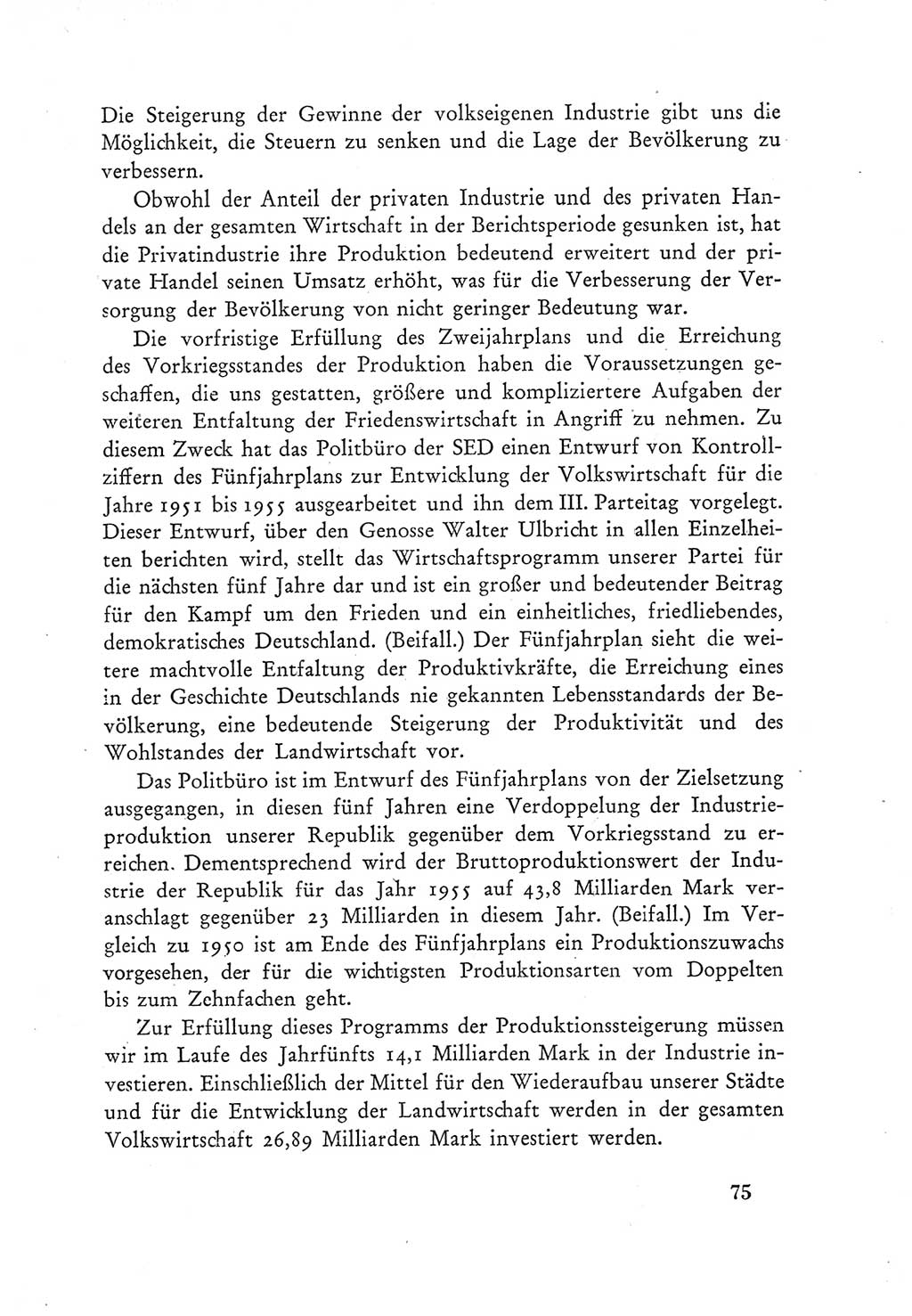 Protokoll der Verhandlungen des Ⅲ. Parteitages der Sozialistischen Einheitspartei Deutschlands (SED) [Deutsche Demokratische Republik (DDR)] 1950, Band 1, Seite 75 (Prot. Verh. Ⅲ. PT SED DDR 1950, Bd. 1, S. 75)