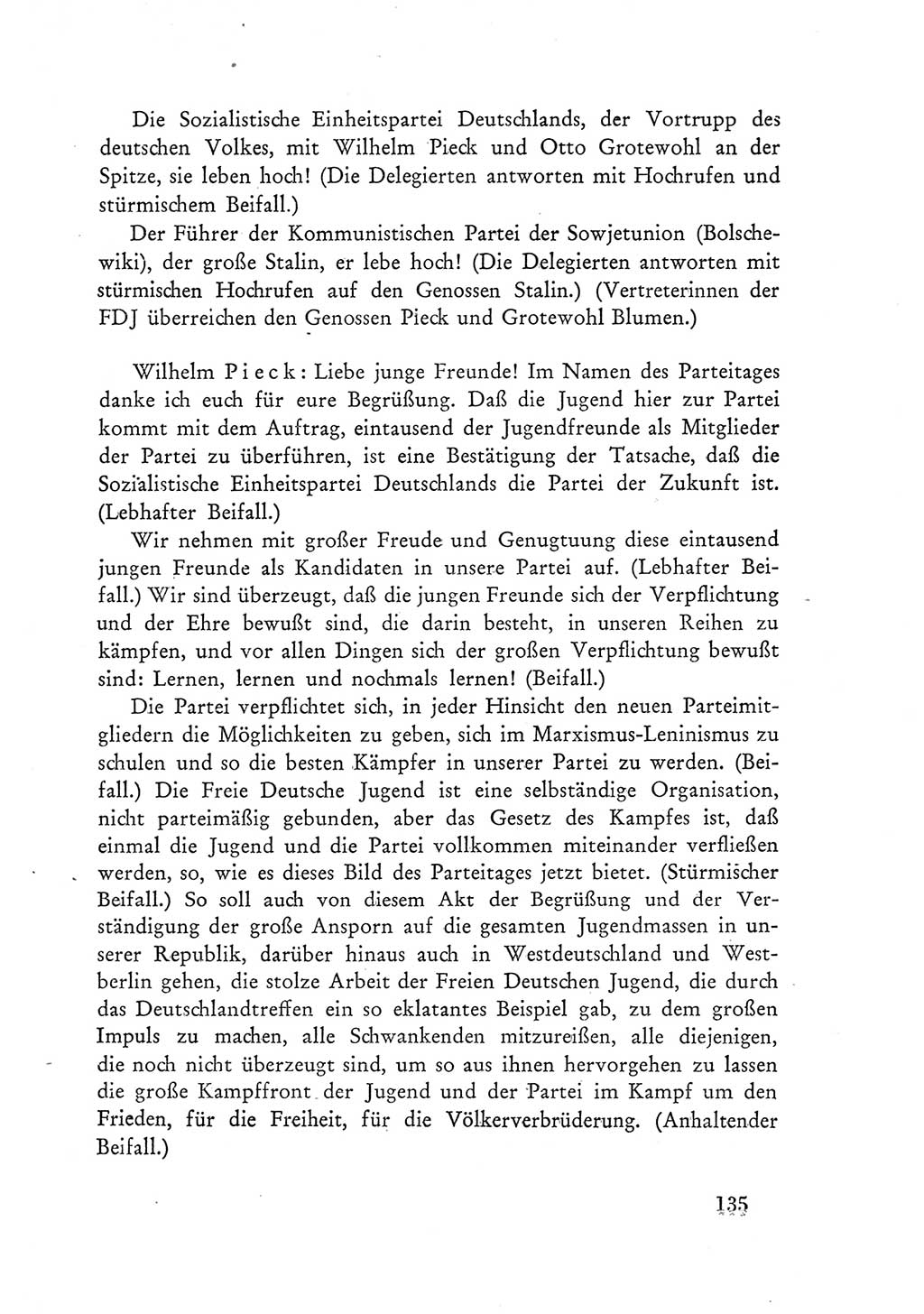 Protokoll der Verhandlungen des Ⅲ. Parteitages der Sozialistischen Einheitspartei Deutschlands (SED) [Deutsche Demokratische Republik (DDR)] 1950, Band 1, Seite 135 (Prot. Verh. Ⅲ. PT SED DDR 1950, Bd. 1, S. 135)