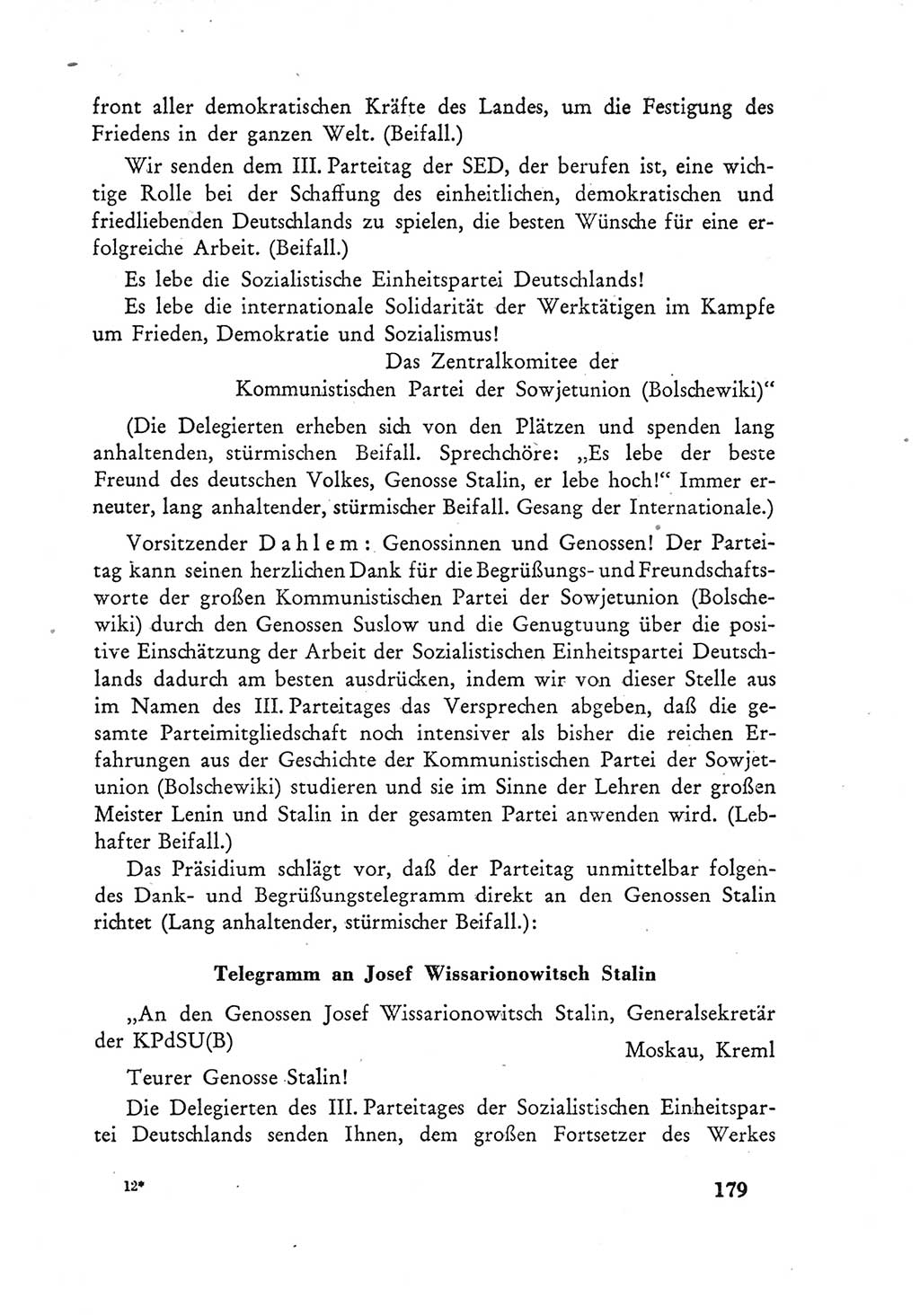 Protokoll der Verhandlungen des Ⅲ. Parteitages der Sozialistischen Einheitspartei Deutschlands (SED) [Deutsche Demokratische Republik (DDR)] 1950, Band 1, Seite 179 (Prot. Verh. Ⅲ. PT SED DDR 1950, Bd. 1, S. 179)