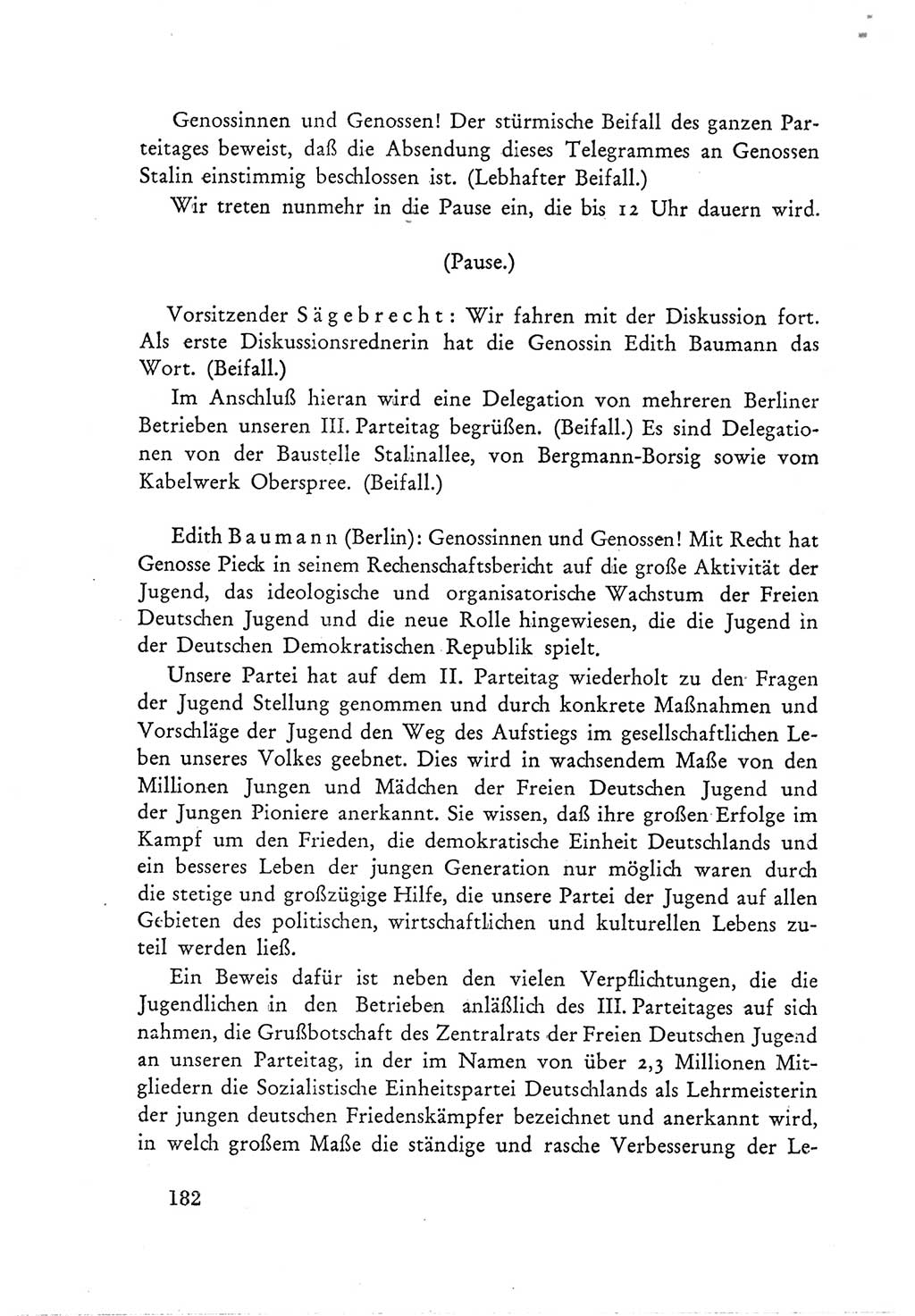 Protokoll der Verhandlungen des Ⅲ. Parteitages der Sozialistischen Einheitspartei Deutschlands (SED) [Deutsche Demokratische Republik (DDR)] 1950, Band 1, Seite 182 (Prot. Verh. Ⅲ. PT SED DDR 1950, Bd. 1, S. 182)