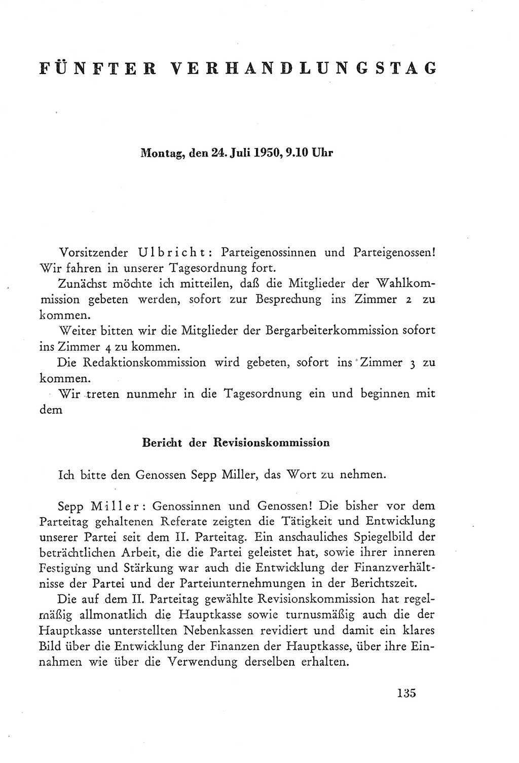 Protokoll der Verhandlungen des Ⅲ. Parteitages der Sozialistischen Einheitspartei Deutschlands (SED) [Deutsche Demokratische Republik (DDR)] 1950, Band 2, Seite 135 (Prot. Verh. Ⅲ. PT SED DDR 1950, Bd. 2, S. 135)