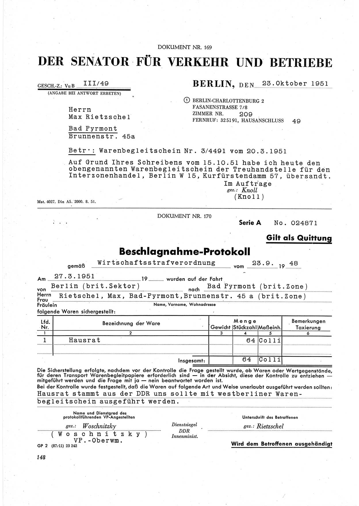 Unrecht als System, Dokumente über planmäßige Rechtsverletzungen im sowjetischen Besatzungsgebiet, zusammengestellt vom Untersuchungsausschuß Freiheitlicher Juristen (UFJ), Teil (Ⅰ) 1950-1952, herausgegeben vom Bundesministerium für gesamtdeutsche Fragen, Bonn 1952, Seite 148 (Unr. Syst. 1950-1952, S. 148)