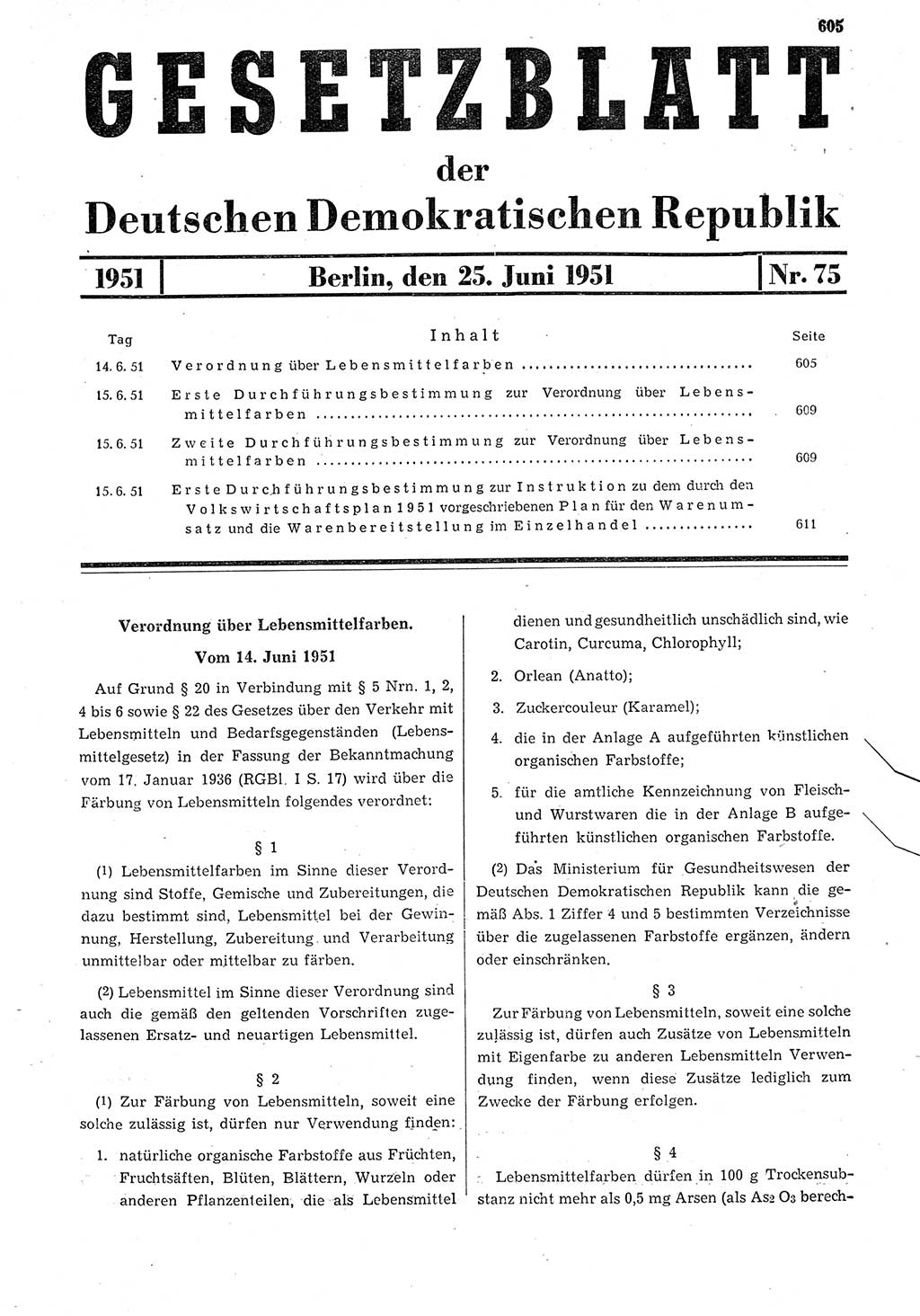 Gesetzblatt (GBl.) der Deutschen Demokratischen Republik (DDR) 1951, Seite 605 (GBl. DDR 1951, S. 605)