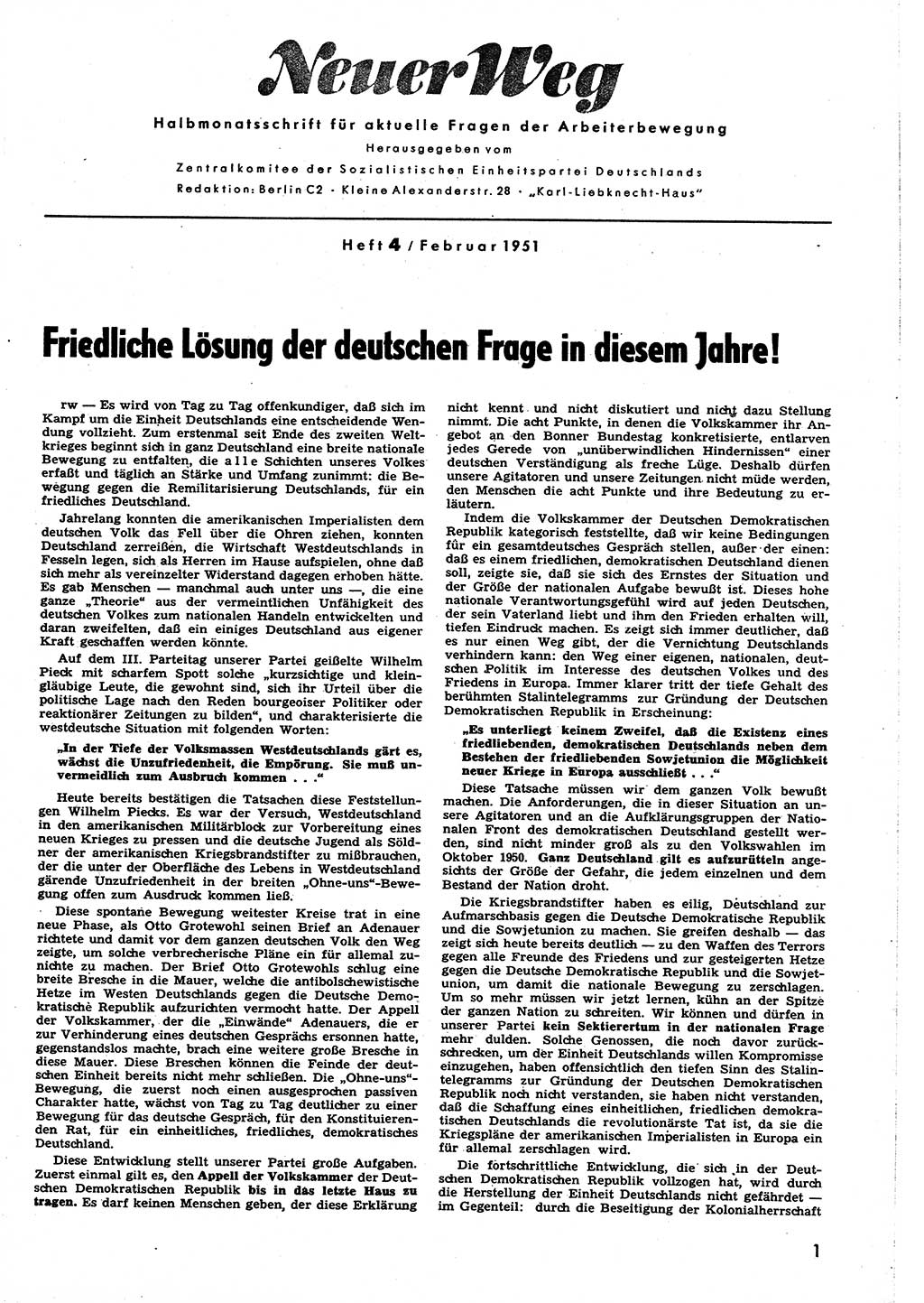 Neuer Weg (NW), Halbmonatsschrift für aktuelle Fragen der Arbeiterbewegung [Zentralkomitee (ZK) Sozialistische Einheitspartei Deutschlands (SED)], 6. Jahrgang [Deutsche Demokratische Republik (DDR)] 1951, Heft 4/1 (NW ZK SED DDR 1951, H. 4/1)