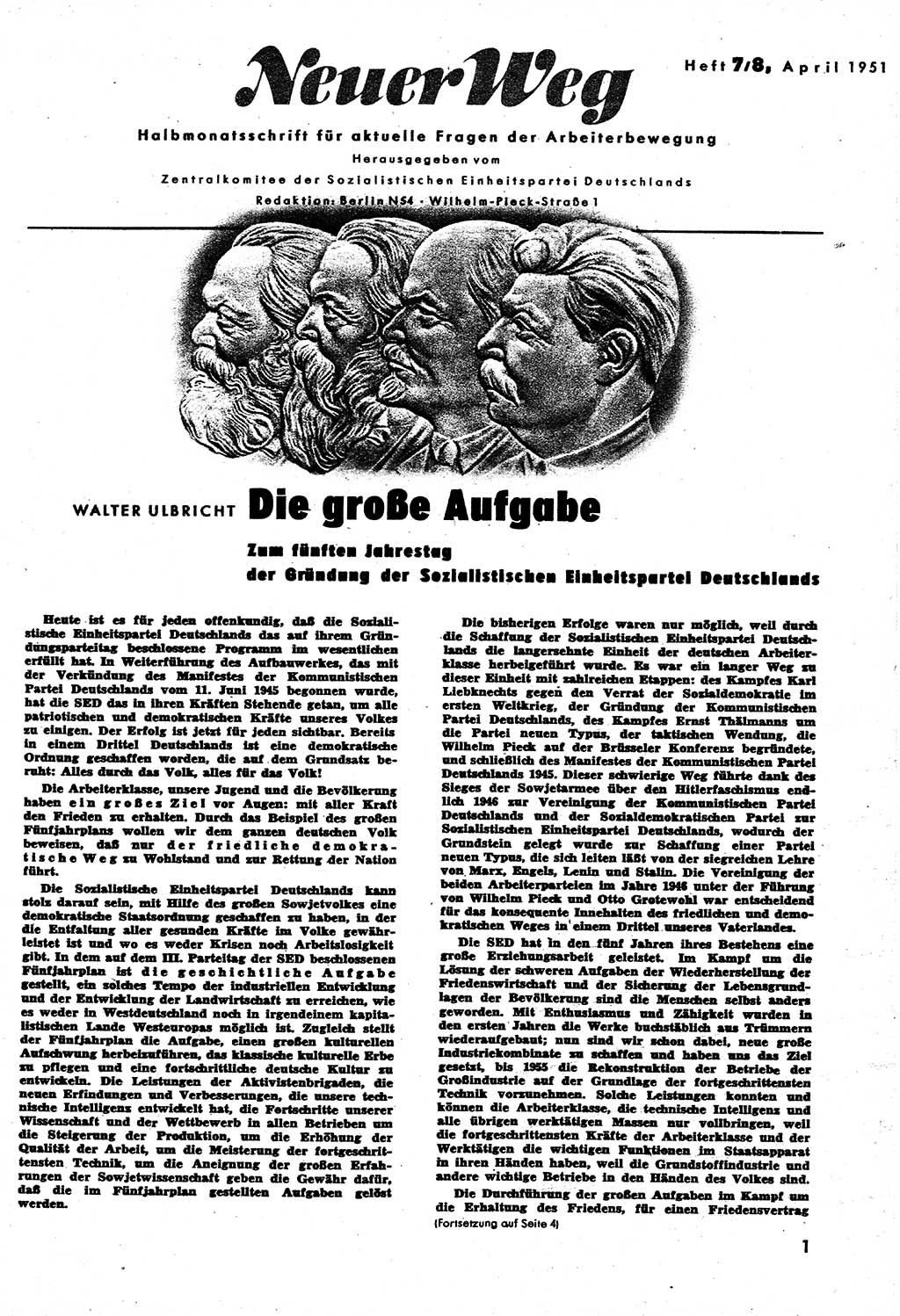 Neuer Weg (NW), Halbmonatsschrift für aktuelle Fragen der Arbeiterbewegung [Zentralkomitee (ZK) Sozialistische Einheitspartei Deutschlands (SED)], 6. Jahrgang [Deutsche Demokratische Republik (DDR)] 1951, Heft 7/1 (NW ZK SED DDR 1951, H. 7/1)