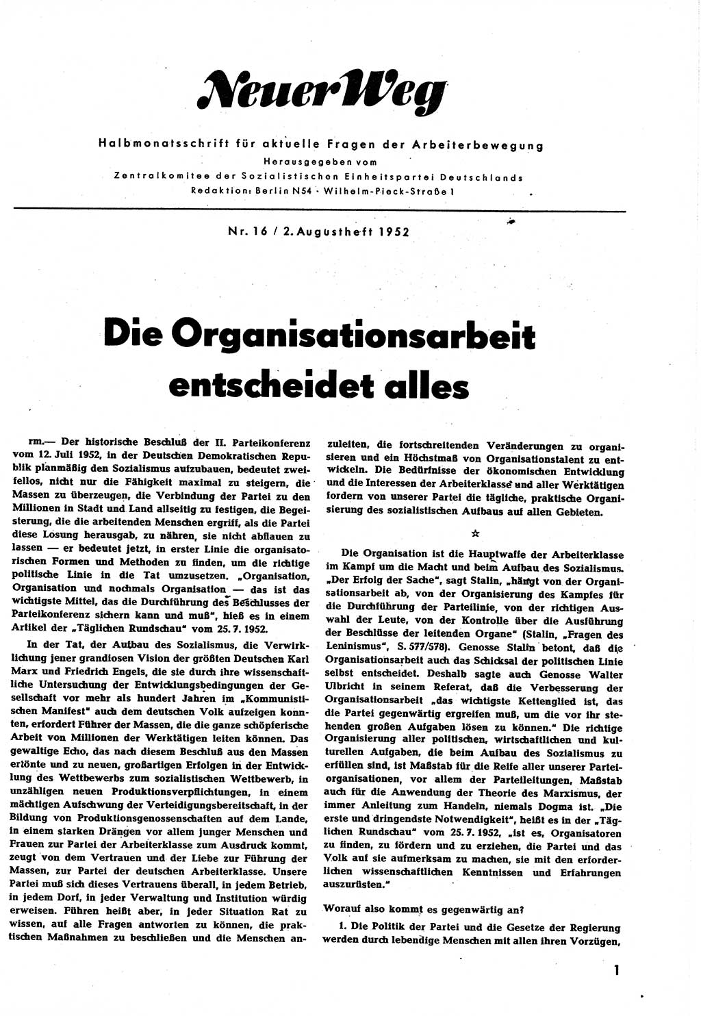 Neuer Weg (NW), Halbmonatsschrift für aktuelle Fragen der Arbeiterbewegung [Zentralkomitee (ZK) Sozialistische Einheitspartei Deutschlands (SED)], 7. Jahrgang [Deutsche Demokratische Republik (DDR)] 1952, Heft 16/1 (NW ZK SED DDR 1952, H. 16/1)