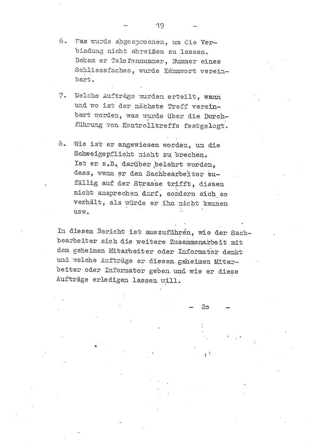 Richtlinie Nr. 21 über die Suche, Anwerbung und Arbeit mit Informatoren, geheimen Mitarbeitern und Personen, die konspirative Wohnungen unterhalten, Deutschen Demokratischen Republik (DDR), Ministerium für Staatssicherheit (MfS), Der Staatssekretär (Mielke), Geheime Verschlußsache (GVS) 1855/52, Berlin 1952, Seite 19 (RL 21 DDR MfS Sts. GVS 1855/52 1952, S. 19)