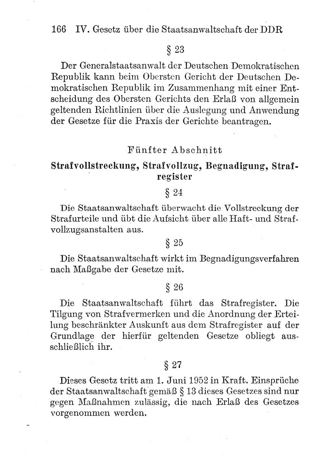 Strafprozeßordnung (StPO), Gerichtsverfassungsgesetz (GVG), Staatsanwaltsgesetz (StAG) und Jugendgerichtsgesetz (JGG) [Deutsche Demokratische Republik (DDR)] 1952, Seite 166 (StPO GVG StAG JGG DDR 1952, S. 166)
