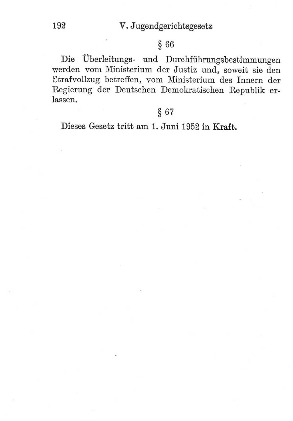 Strafprozeßordnung (StPO), Gerichtsverfassungsgesetz (GVG), Staatsanwaltsgesetz (StAG) und Jugendgerichtsgesetz (JGG) [Deutsche Demokratische Republik (DDR)] 1952, Seite 192 (StPO GVG StAG JGG DDR 1952, S. 192)