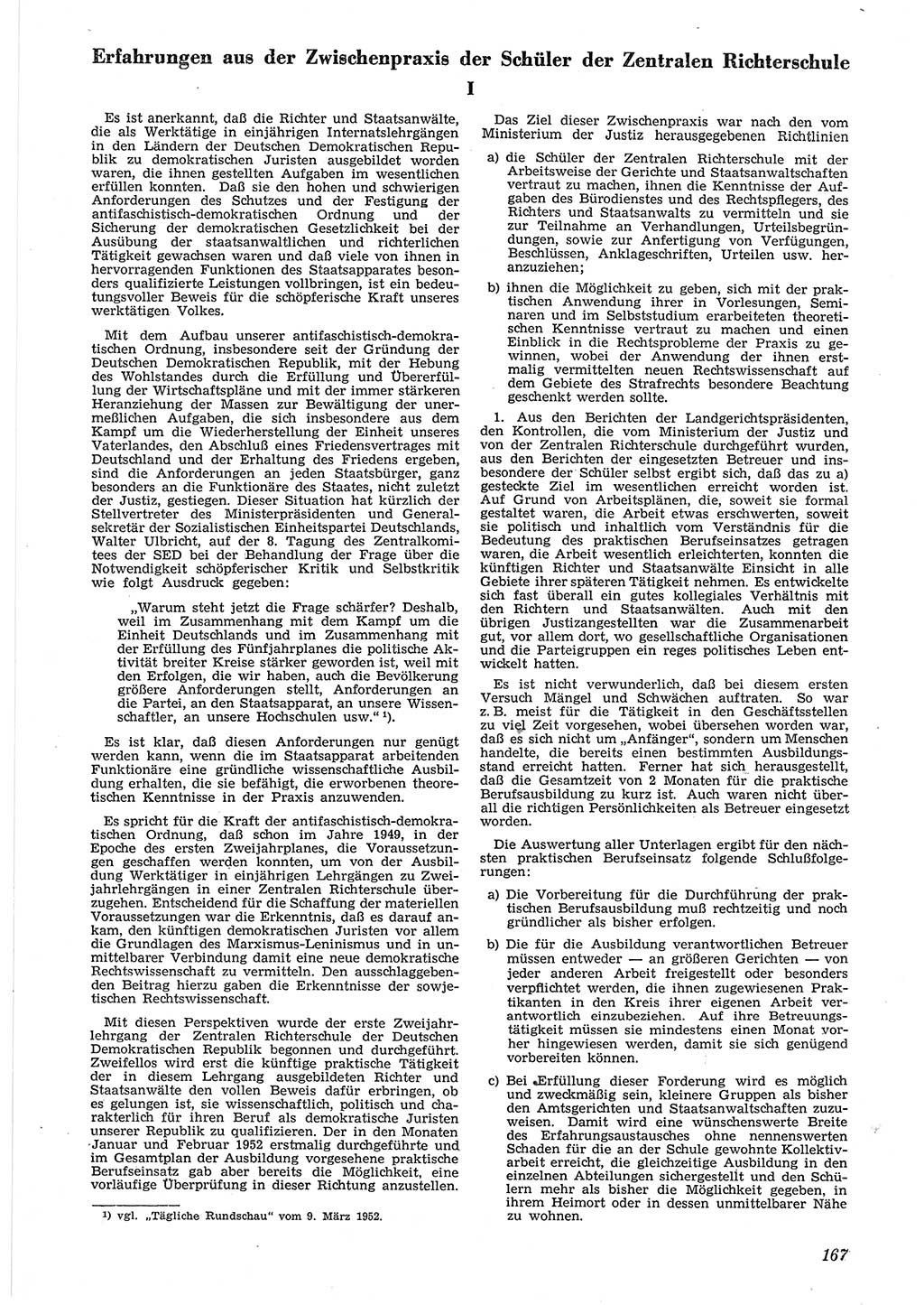 Neue Justiz (NJ), Zeitschrift für Recht und Rechtswissenschaft [Deutsche Demokratische Republik (DDR)], 6. Jahrgang 1952, Seite 167 (NJ DDR 1952, S. 167)