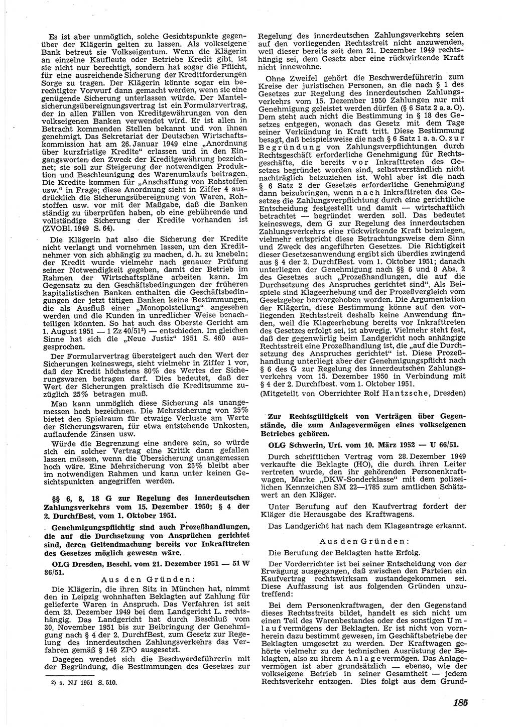 Neue Justiz (NJ), Zeitschrift für Recht und Rechtswissenschaft [Deutsche Demokratische Republik (DDR)], 6. Jahrgang 1952, Seite 185 (NJ DDR 1952, S. 185)